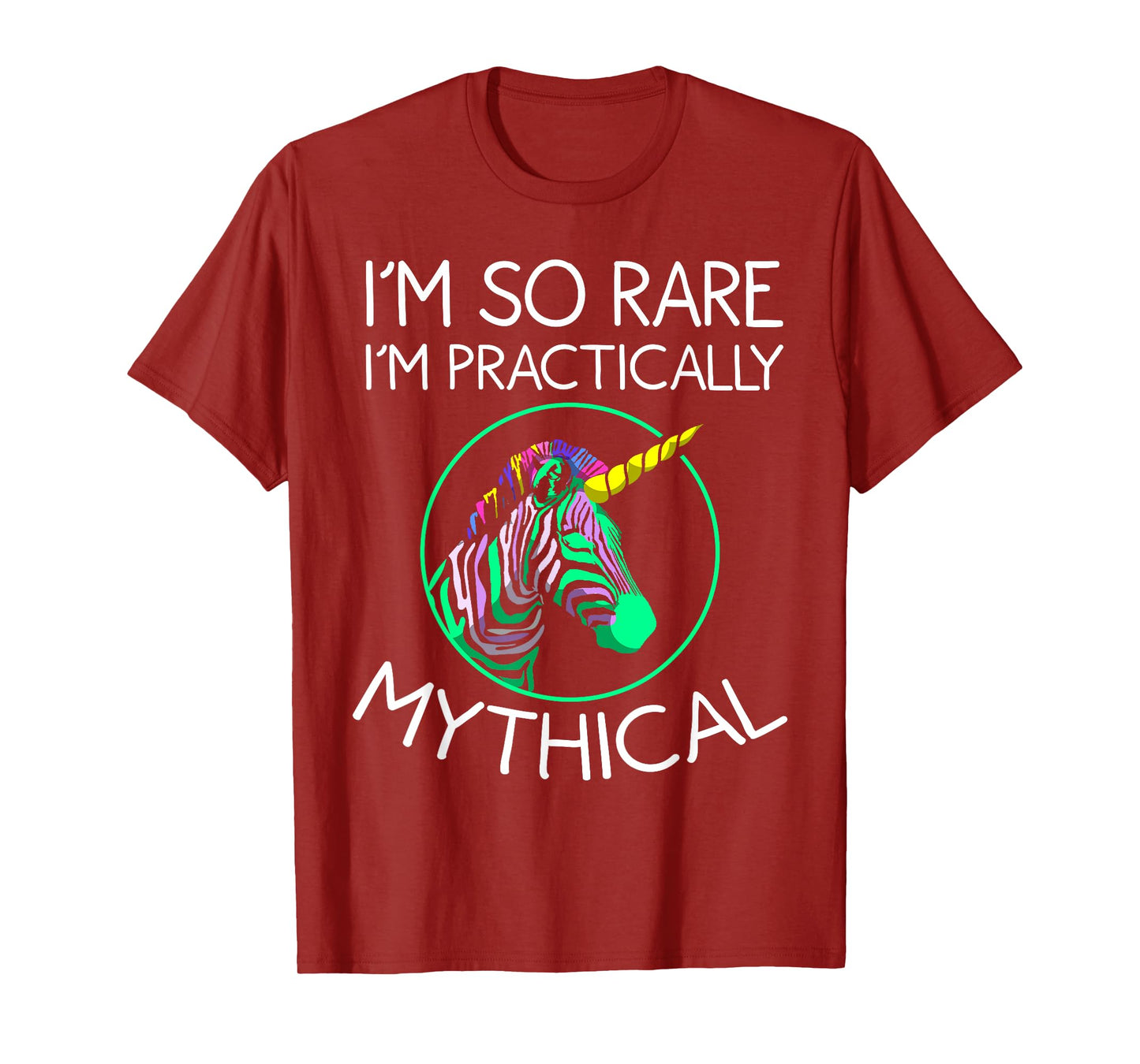 Funny I'm So Rare I'm Mythical | Cool Zebra Unicorn Fan Gift T-Shirt