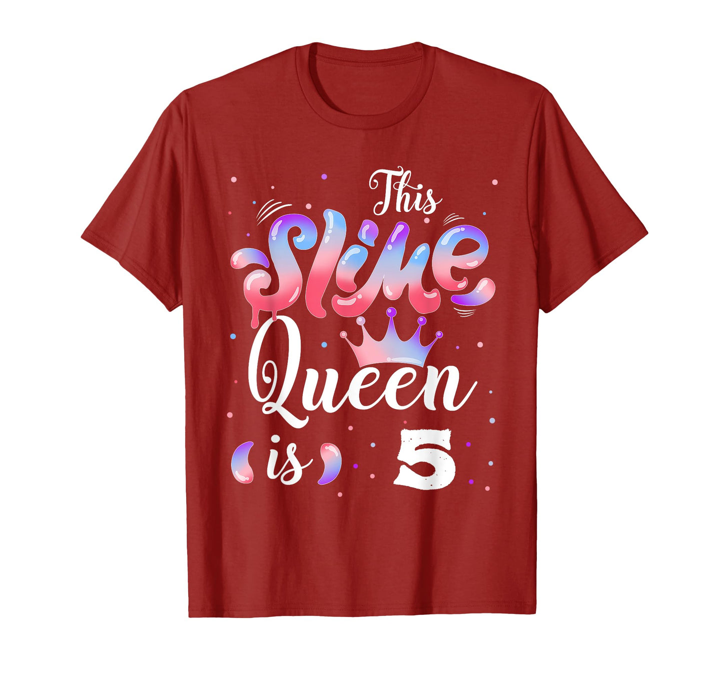 Slime queen 5th birthday - This Slime Queen Is 5 Years T-Shirt