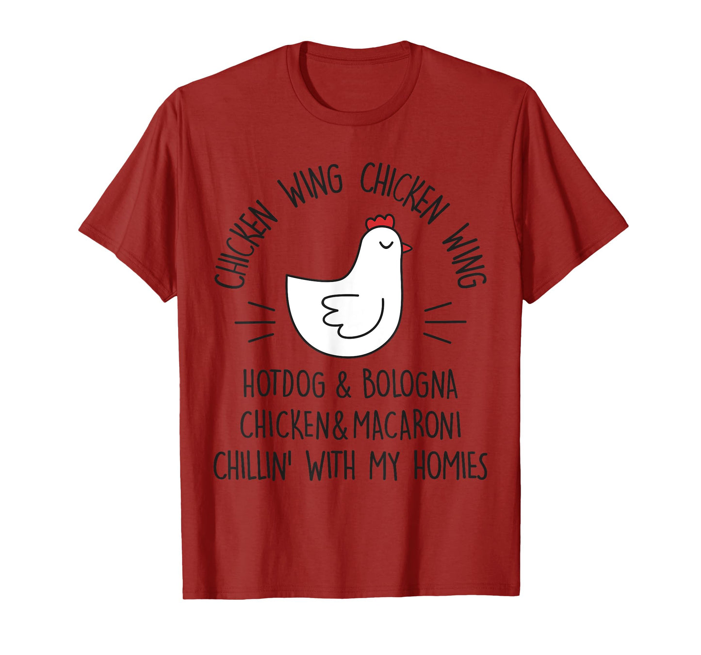 Viral Chicken Wing Chicken Wing Hot Dog & Bologna Song Lyric T-Shirt