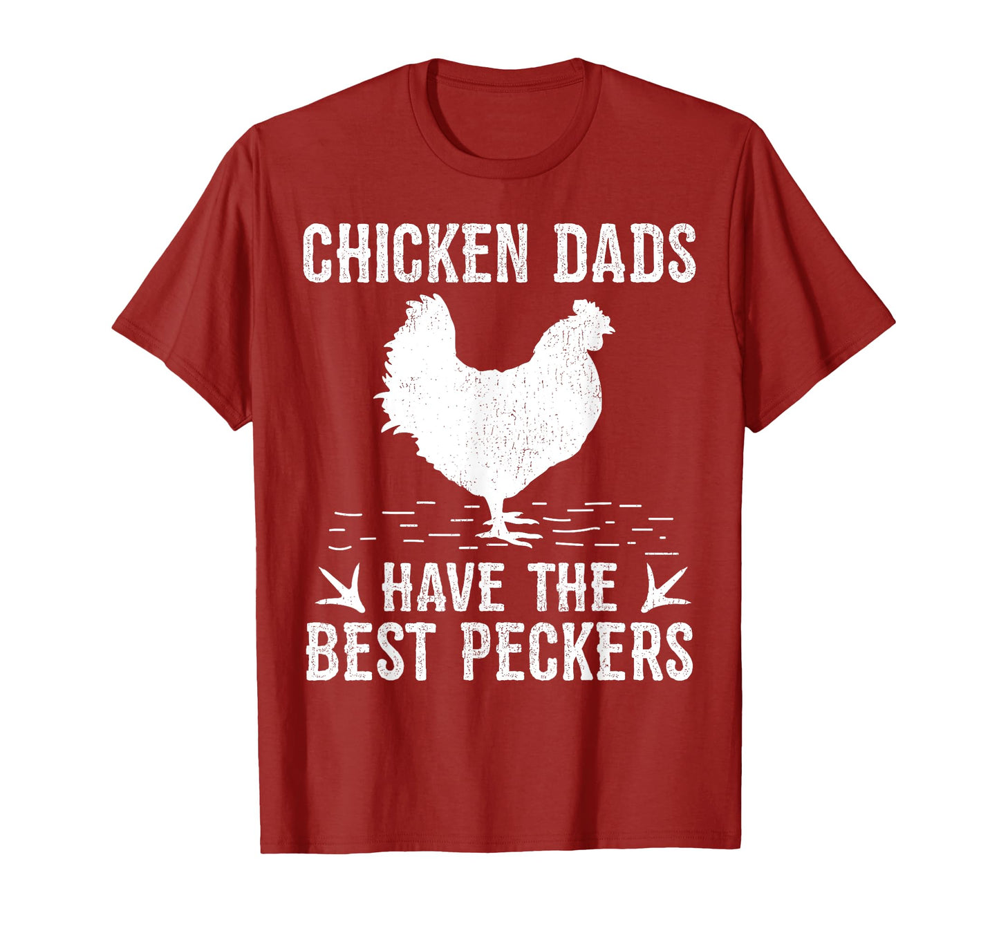 Funny Chicken Dads Have The Best Peckers Chicken Fathers Day T-Shirt