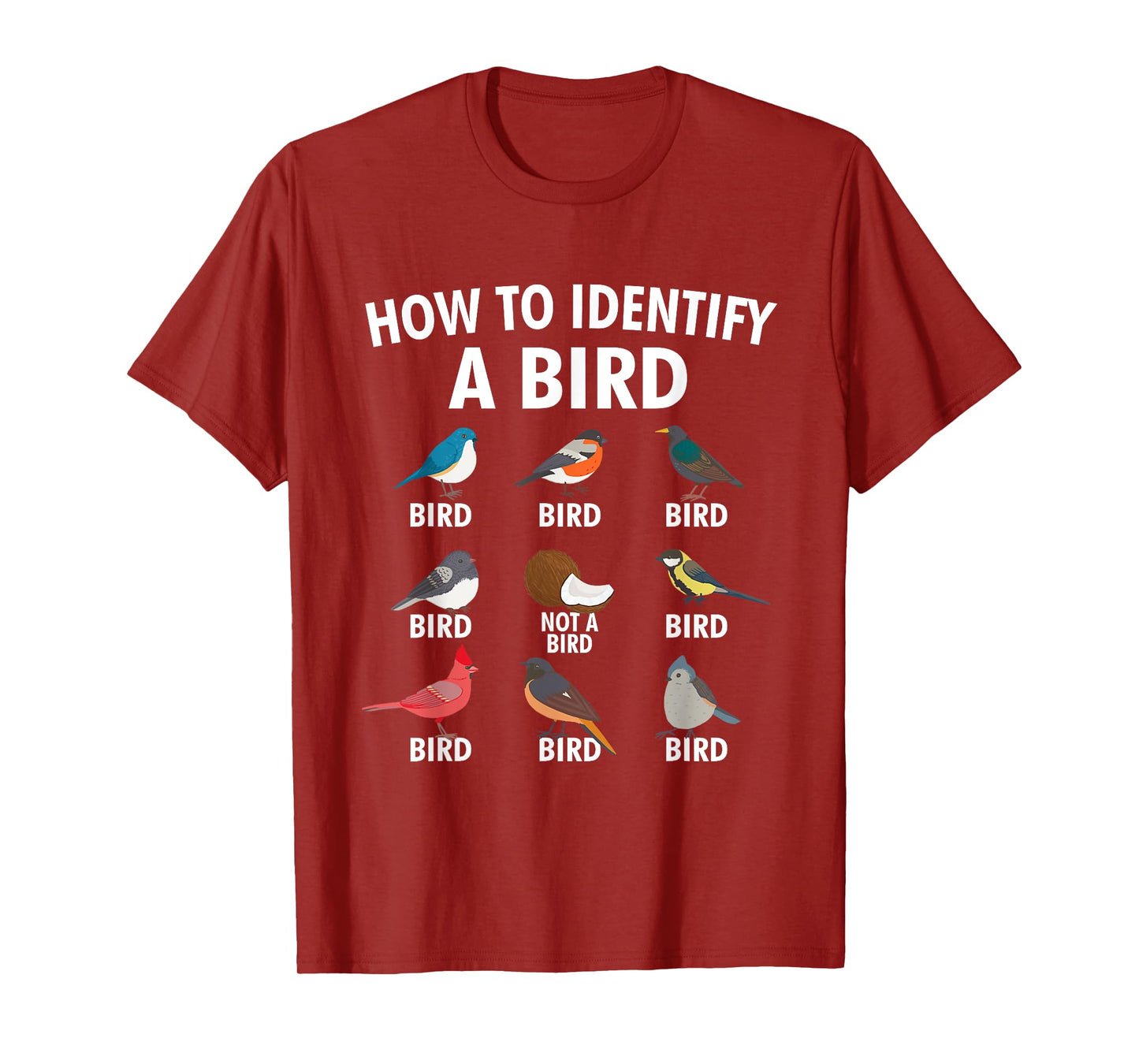 How To Identify A Bird - Birding Bird Watching Bird Watcher T-Shirt
