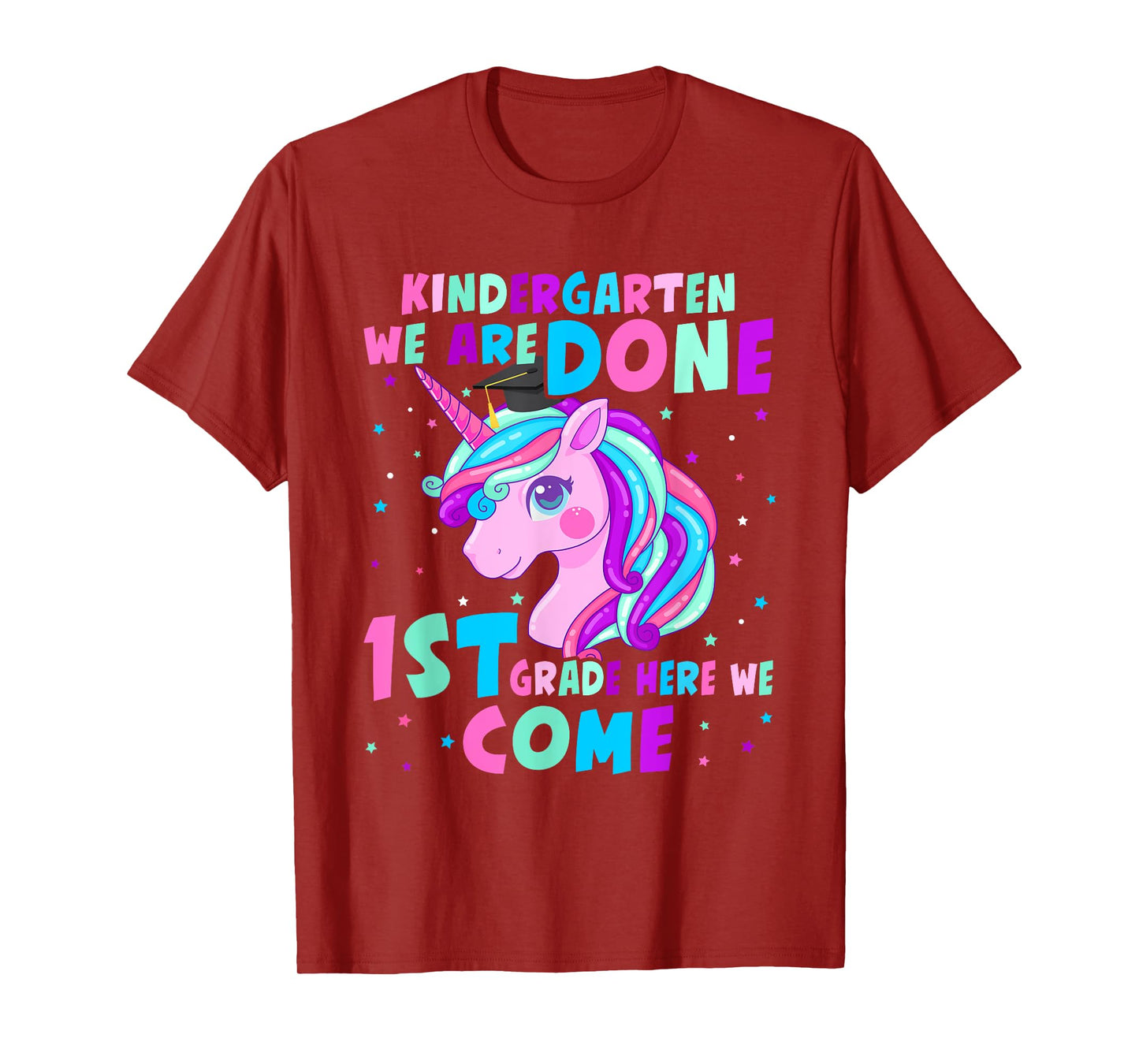Unicorn Kindergarten Graduation for Girls Done First Grade T-Shirt