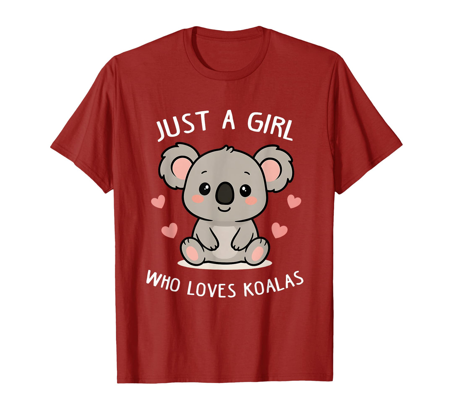 Just a Girl who Loves Koalas Cute Funny Koala Gift Women T-Shirt