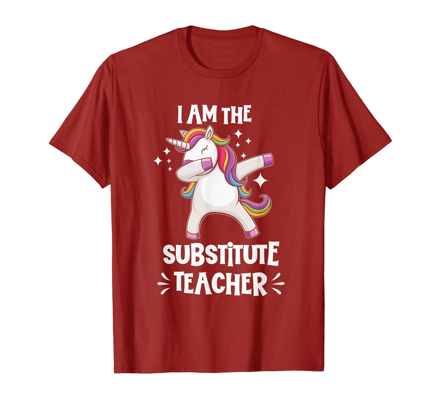 I Am The Substitute Teacher Unicorn Teacher Fun Cute T-Shirt