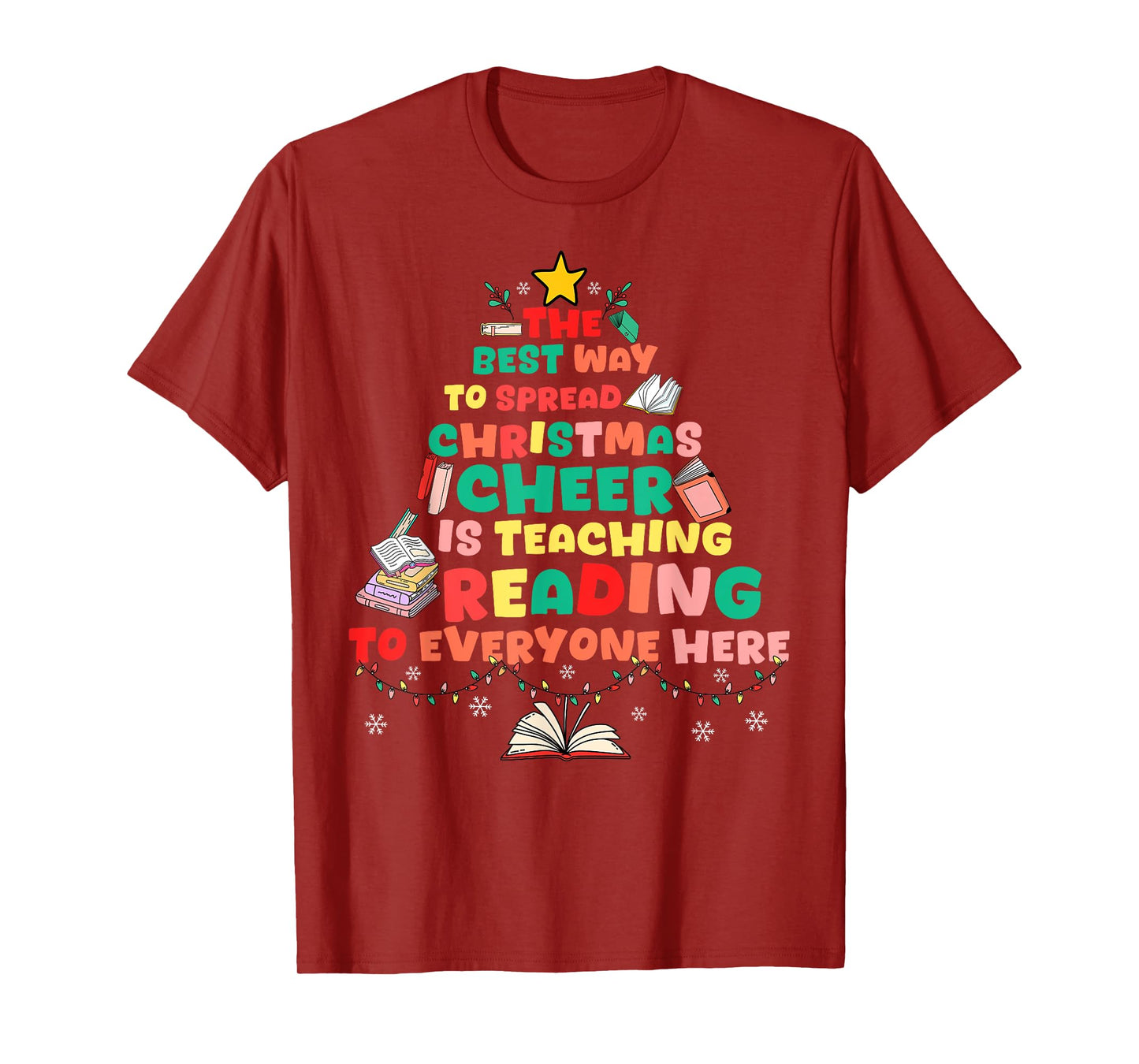 Spread Christmas Cheer Reading Teacher Christmas Tree Books T-Shirt