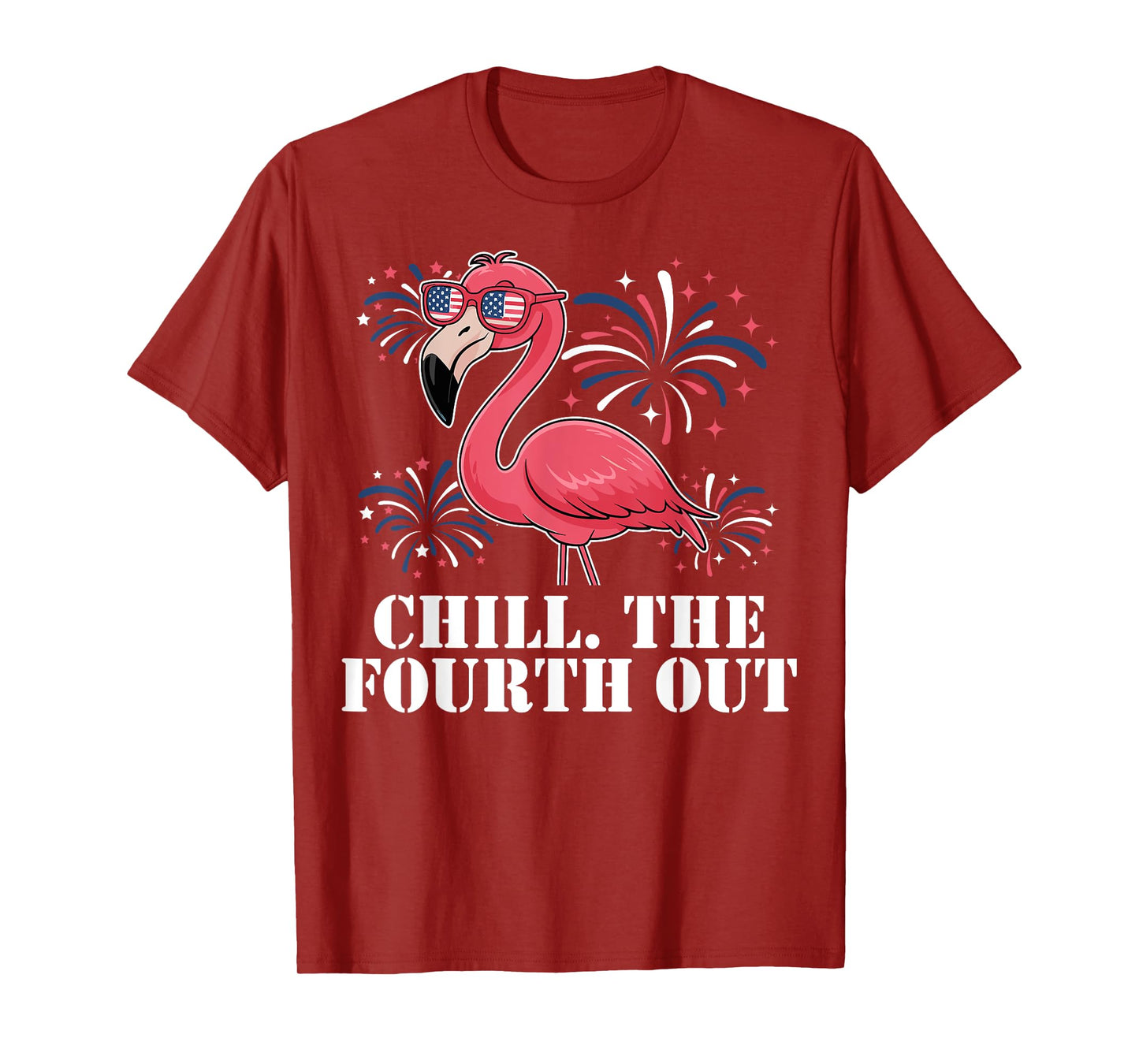Chill The Fourth Out Flamingo USA Flag Patriotic 4th of July T-Shirt