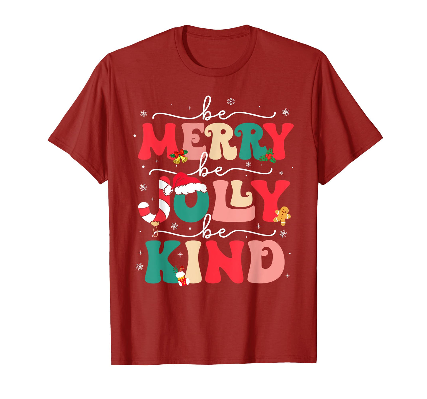 Be Merry Be Jolly Be Kind Merry Christmas Teacher Xmas Pjs T-Shirt