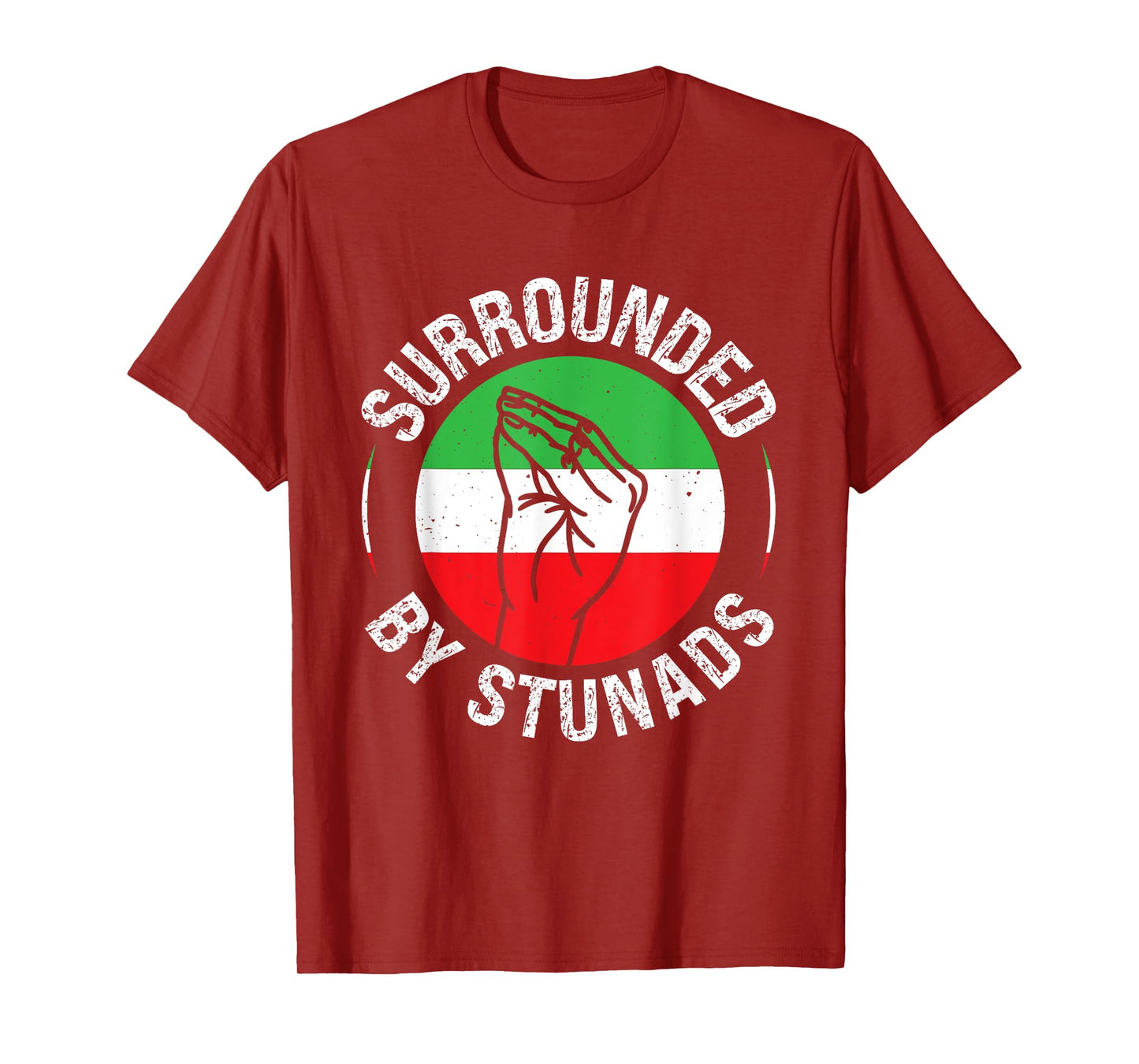 Italian Hand Gesture Souvenir - Surrounded By Stunads T-Shirt