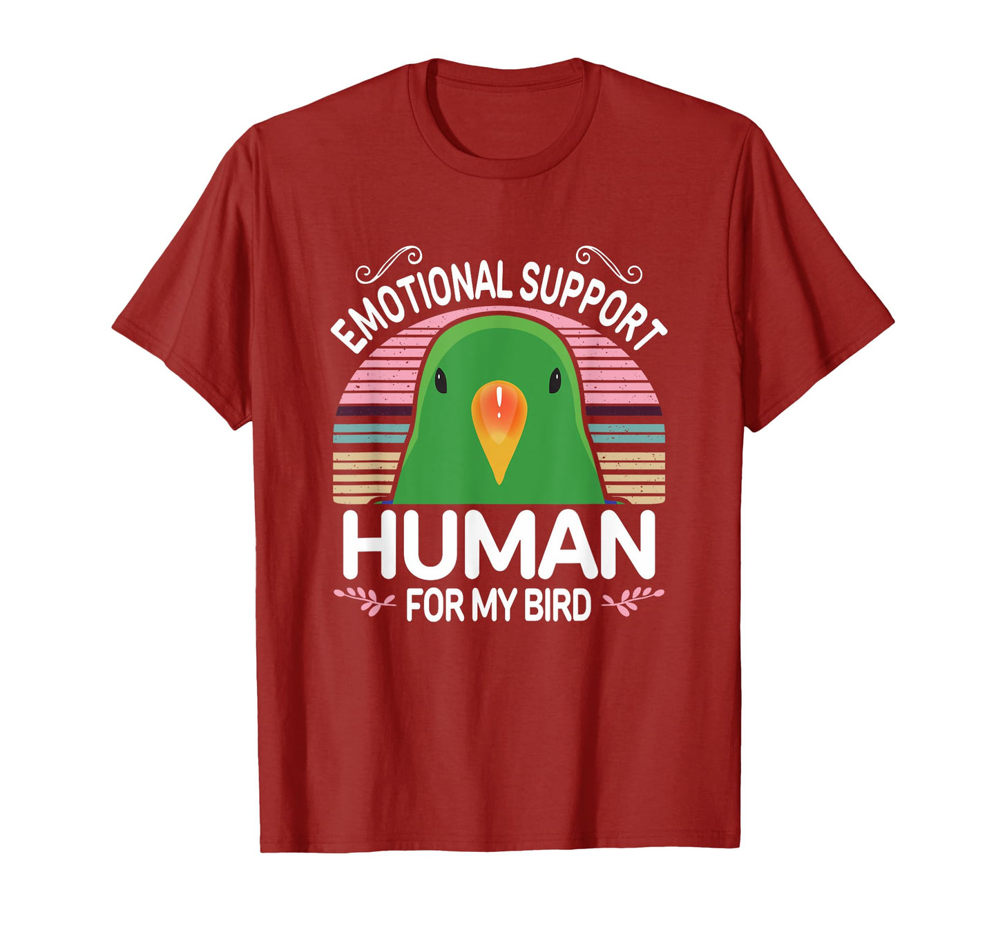 Male Eclectus Parrot Emotional Support Human, Funny Bird ESA T-Shirt