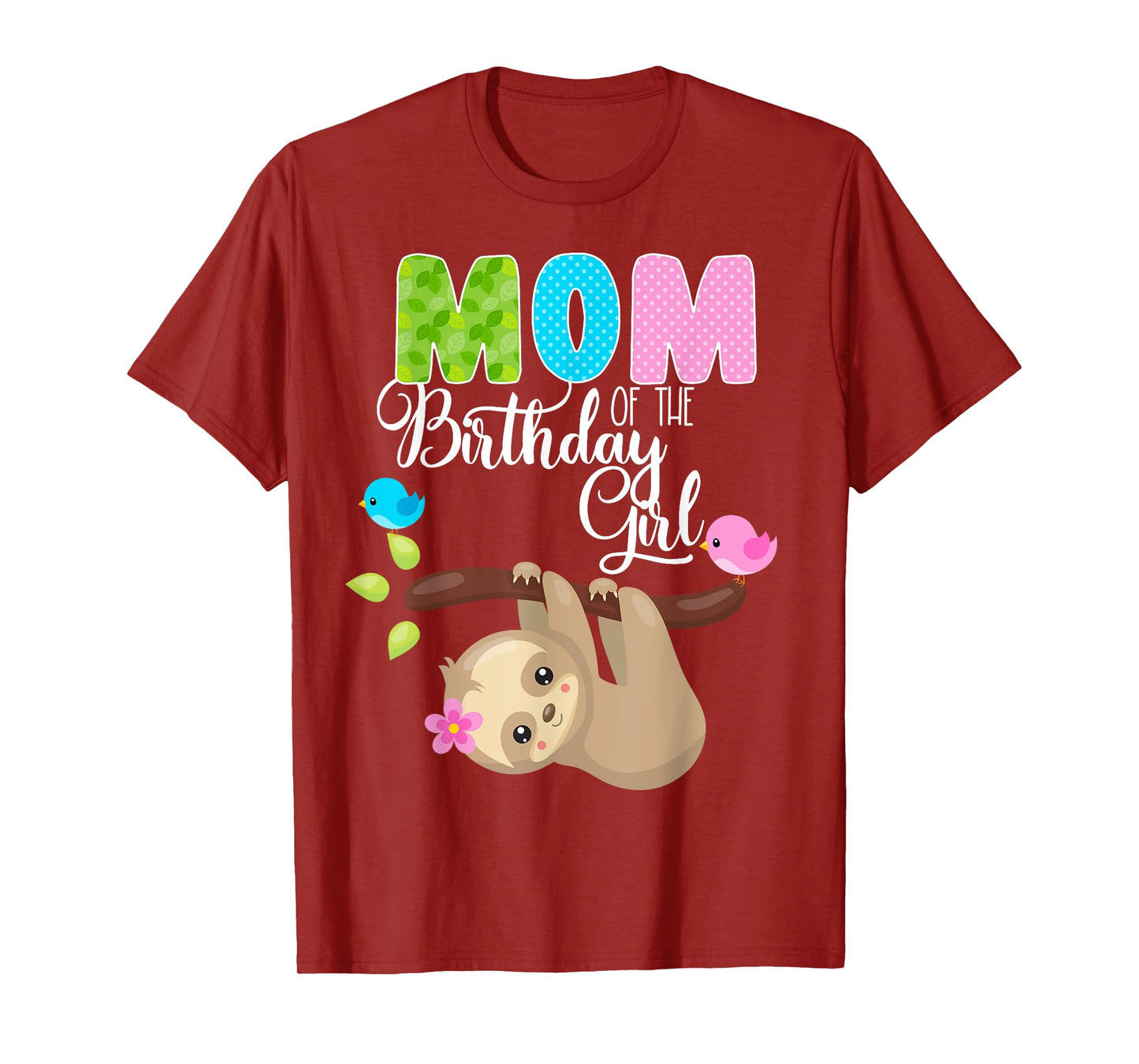 Sloth Bear Birthday Mom Of The Birthday Girl Sloths Birthday T-Shirt