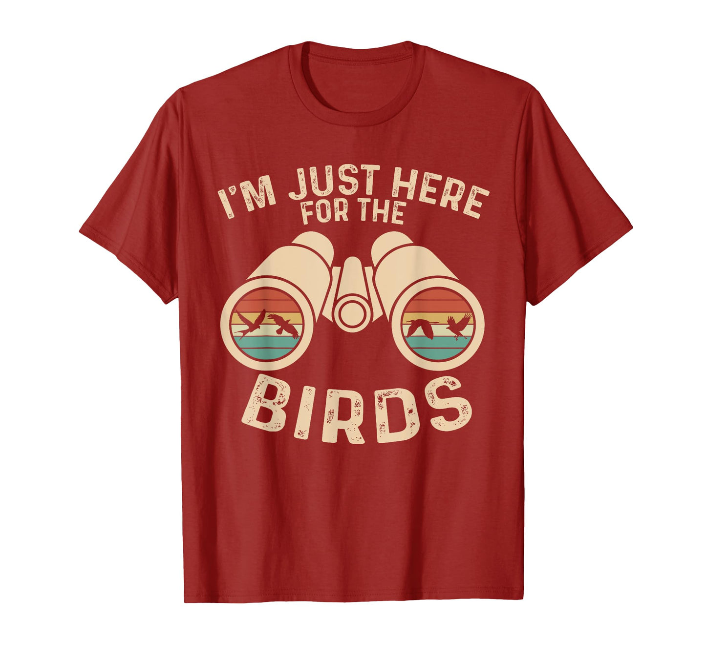 I'm Just Here For The Birds Binocular Vintage T-Shirt