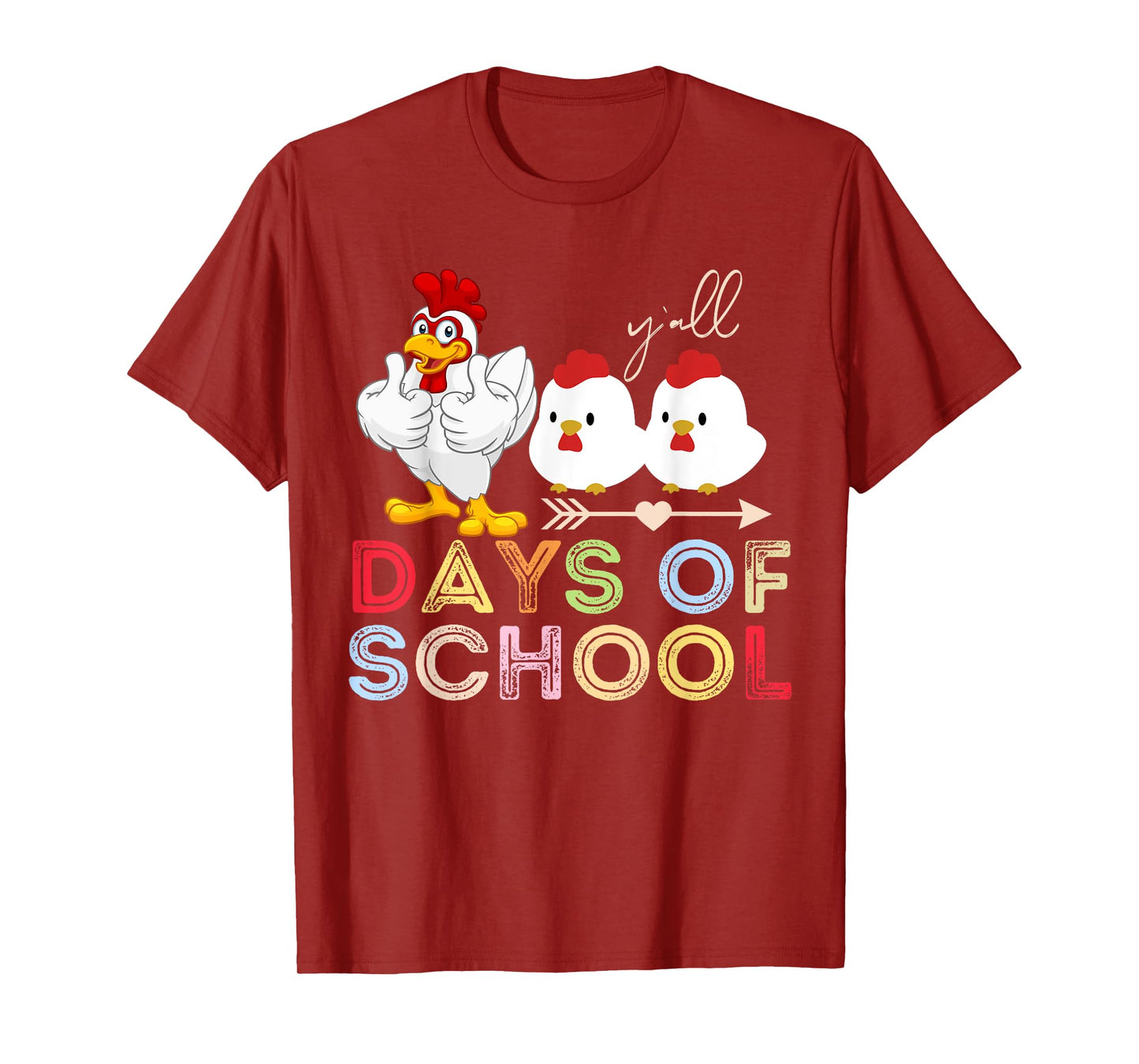 chickens 100 Day of school Funny100th days Of School chick T-Shirt