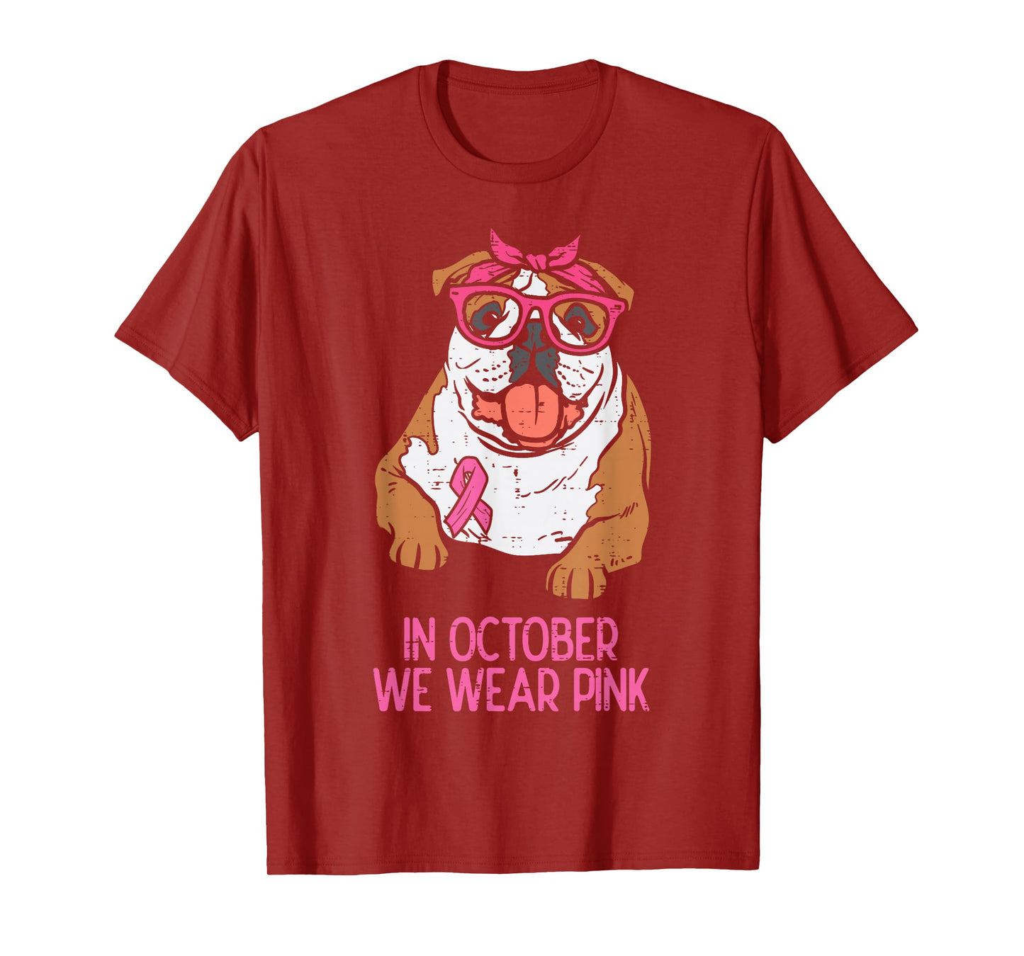 October We Wear Pink English Bulldog Breast Cancer Awareness T-Shirt