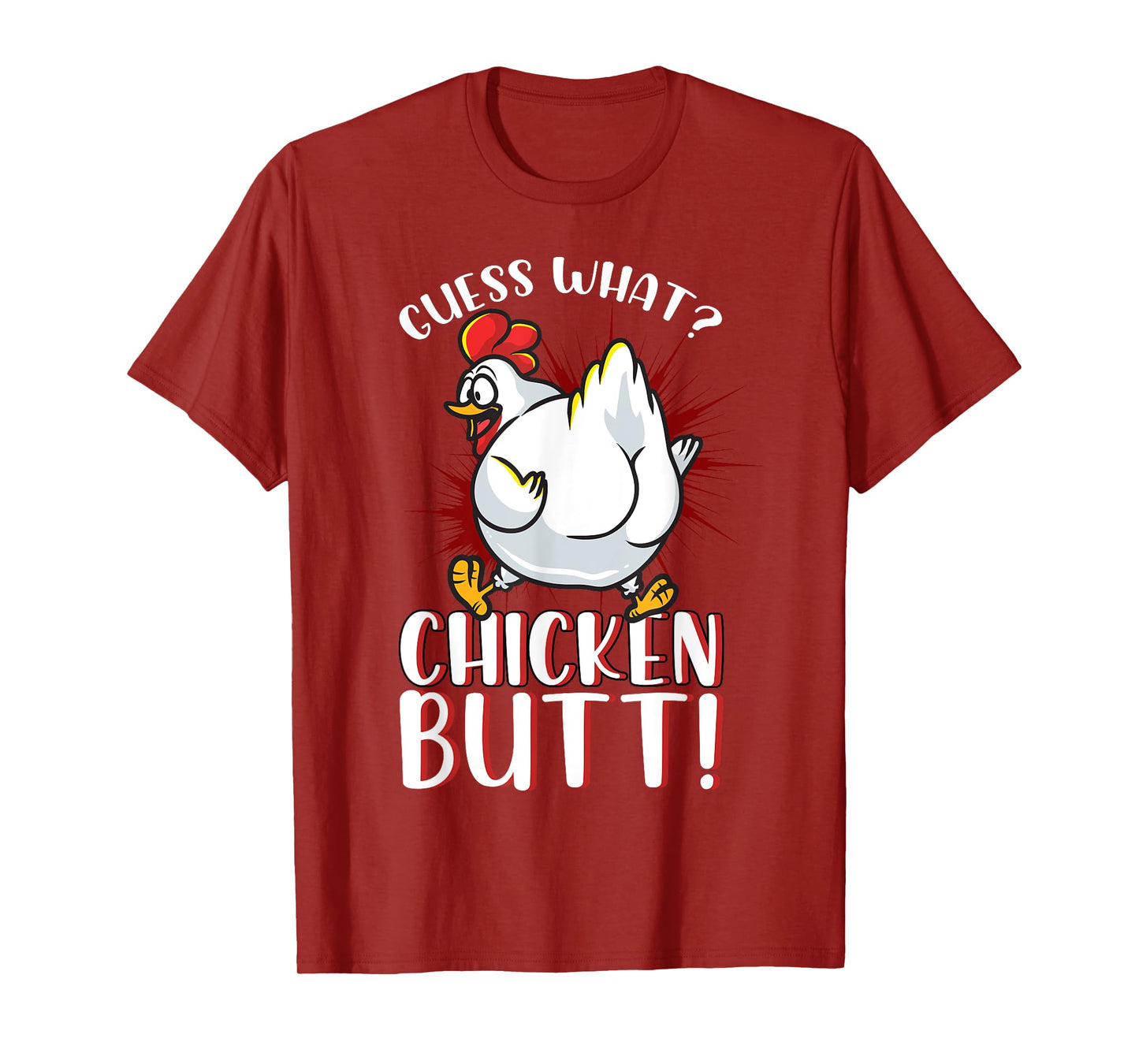 Guess What Chicken Butt Shirt Meme Chicken Butt Tshirt Funny T-Shirt