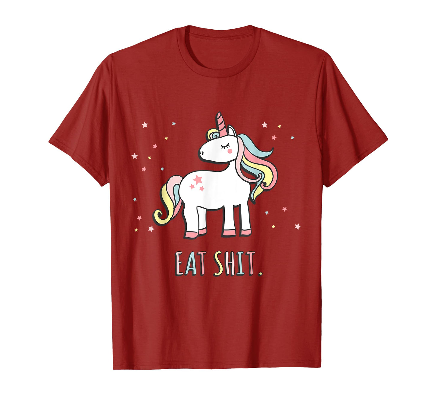 Eat Shit Unicorn T-Shirt T-Shirt