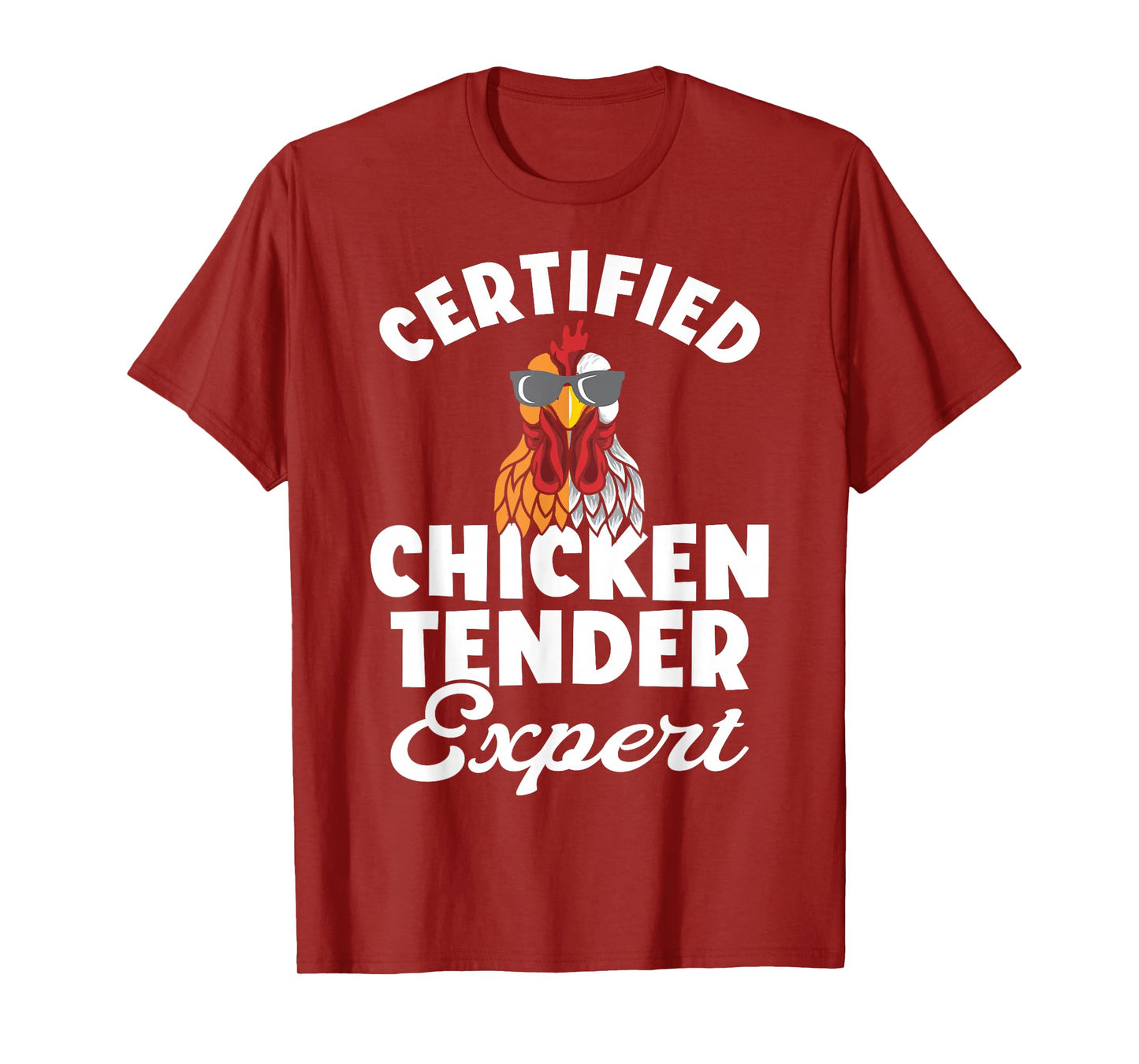 Chicken Tender Certified Chicken Expert T-Shirt