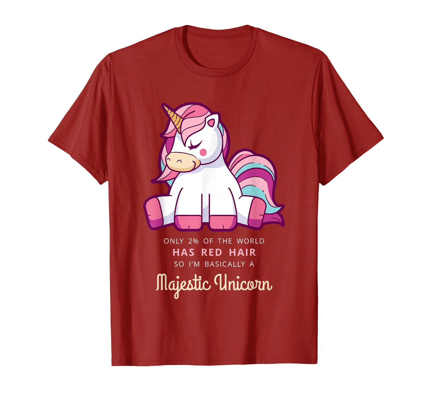 Only 2% Of The World Has Red Hair Majestic Unicorn T-Shirt