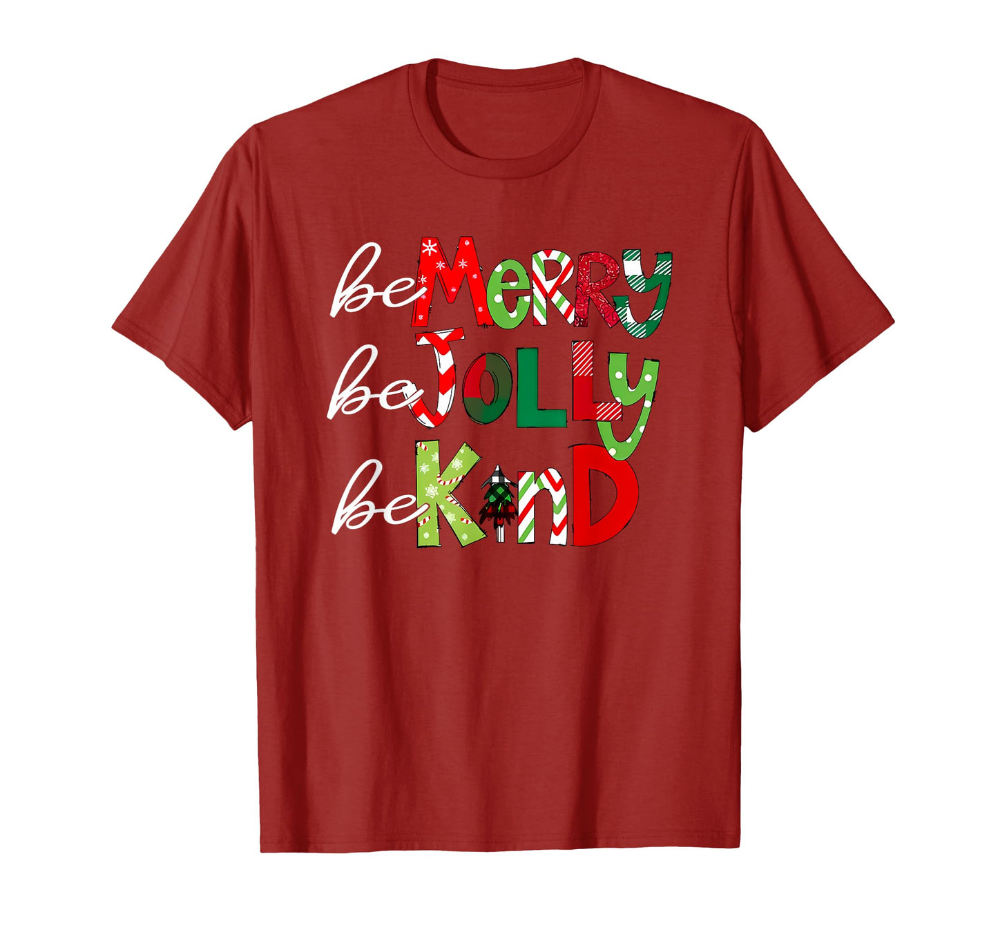 be merry be jolly be kind teacher christmas T-Shirt