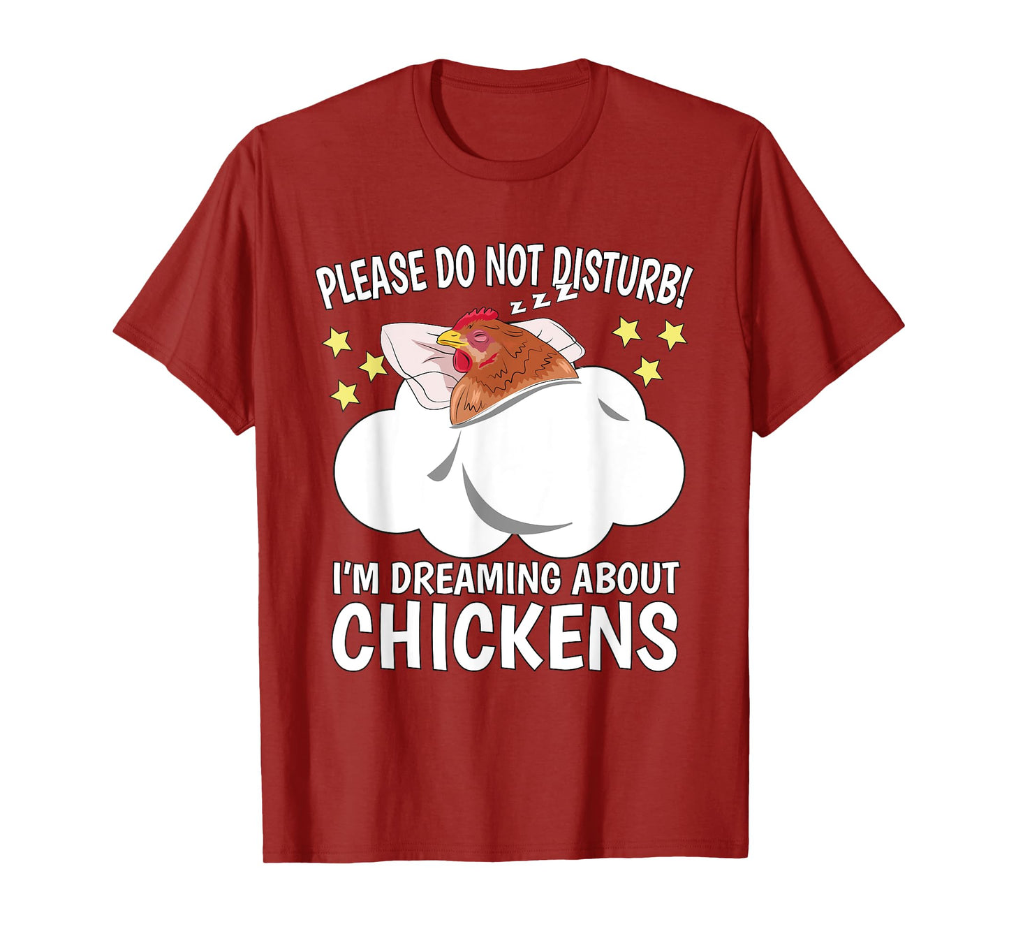 I'm Dreaming About Sleeping Shirt Naps PJ Pajama Chicken T-Shirt