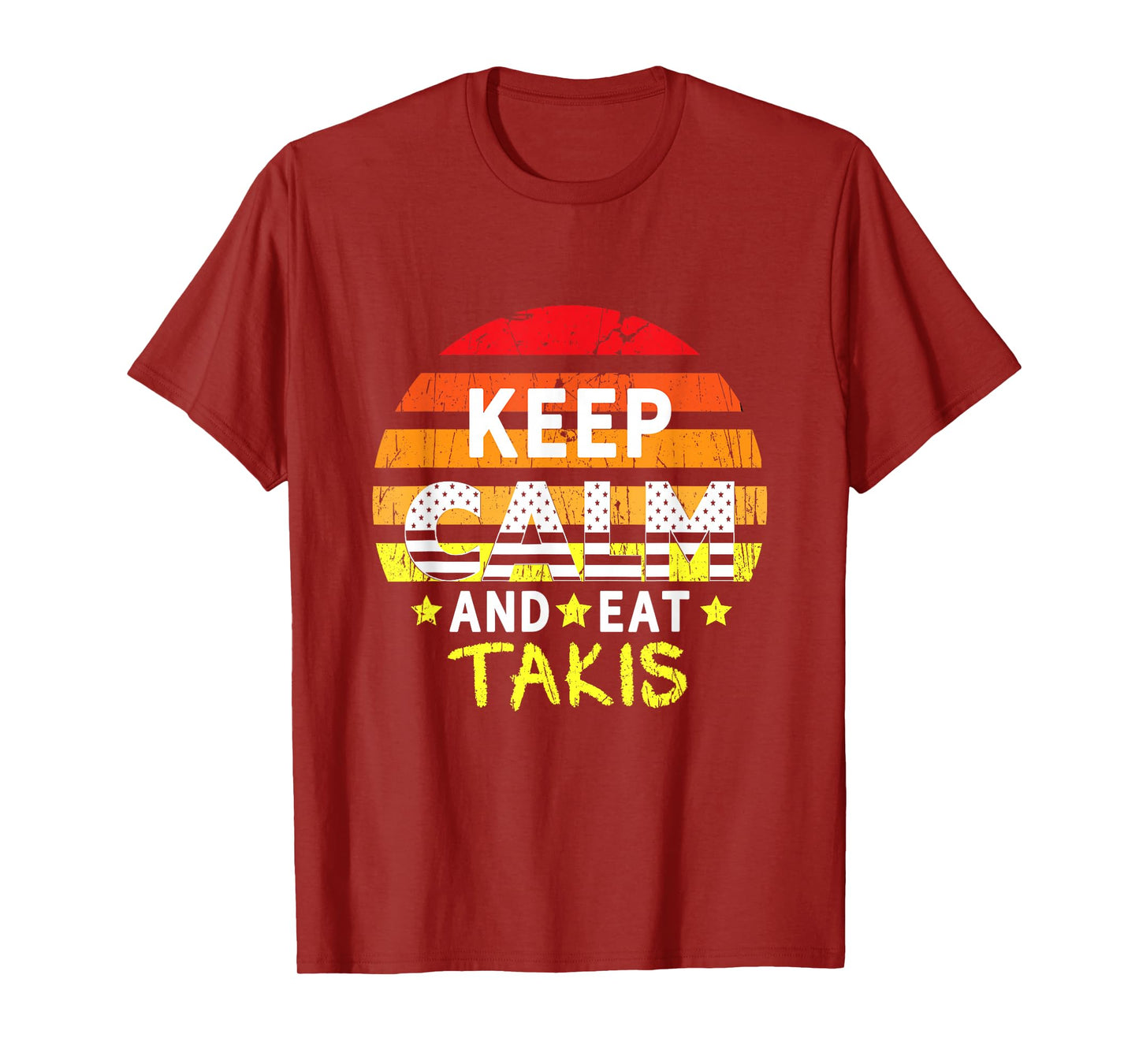Retro Grunge Keep Calm And Eat Takis Foodies Design 2024 T-Shirt