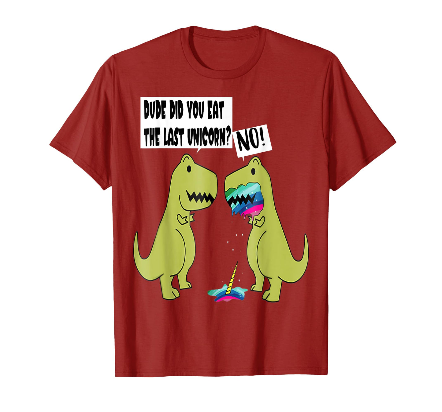 Funny Did You Eat The Last Unicorn Dinosaur T-Shirt