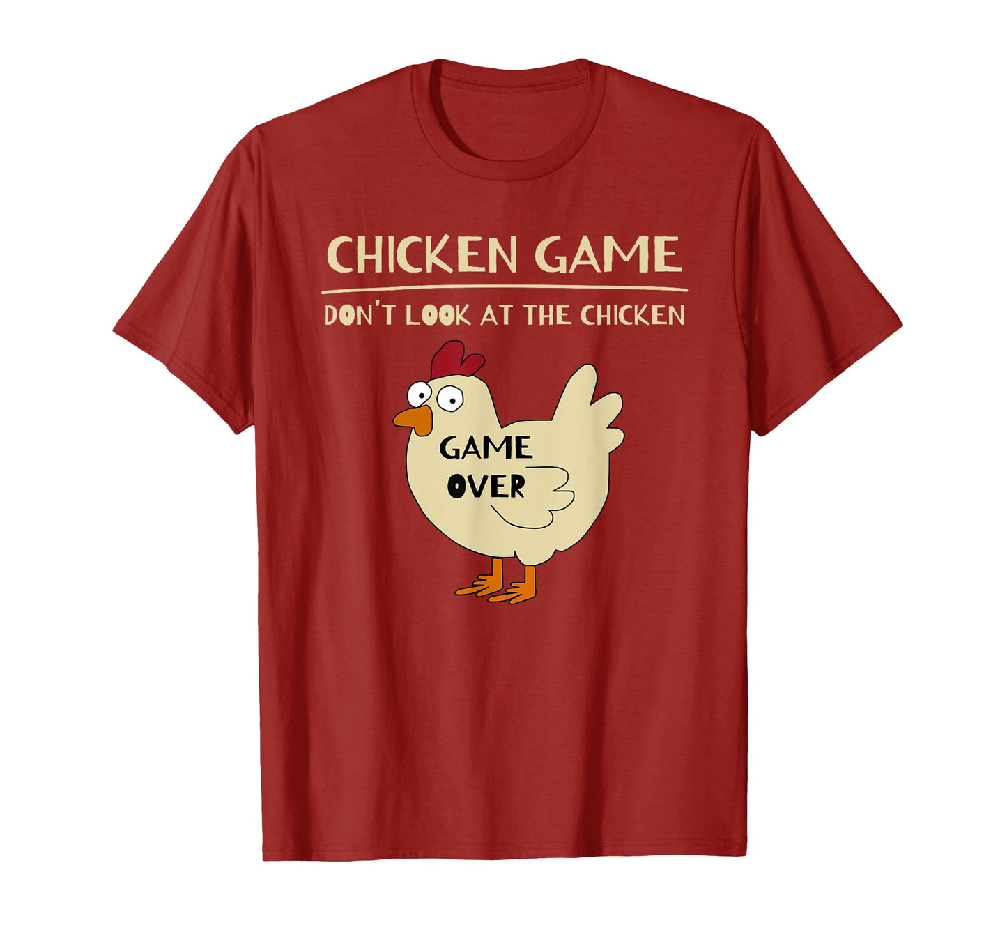 Chicken Game Funny Chicken T-Shirt