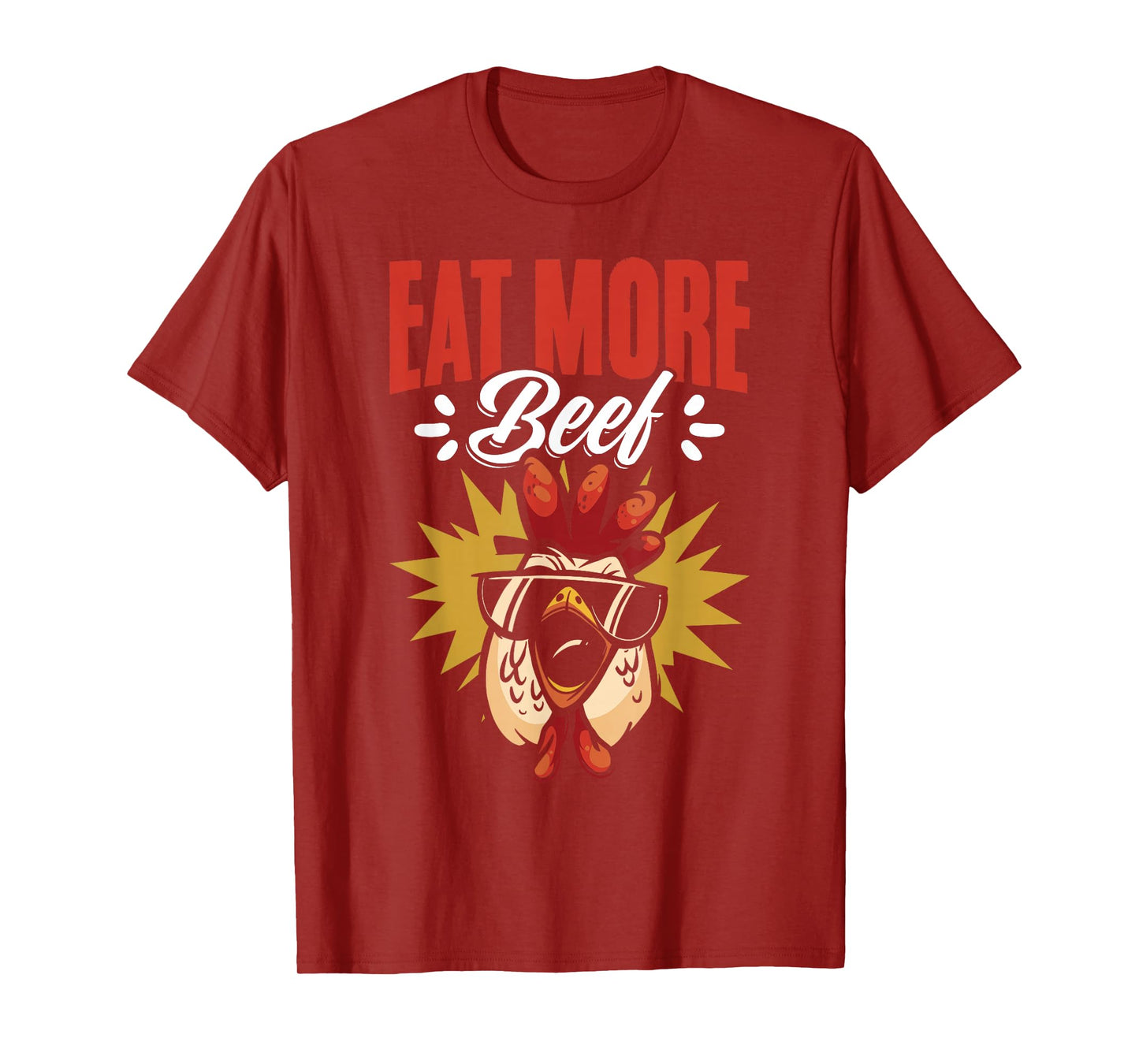 Eat More Beef Chicken Farmer Beef Funny Quote T-Shirt