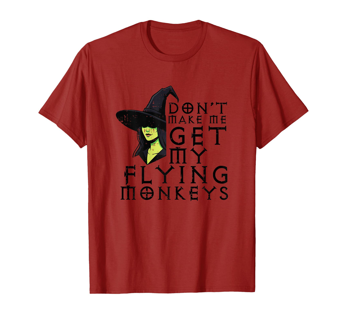 Halloween Dont Make Me Get Monkeys Funny Witch Costume Women T-Shirt