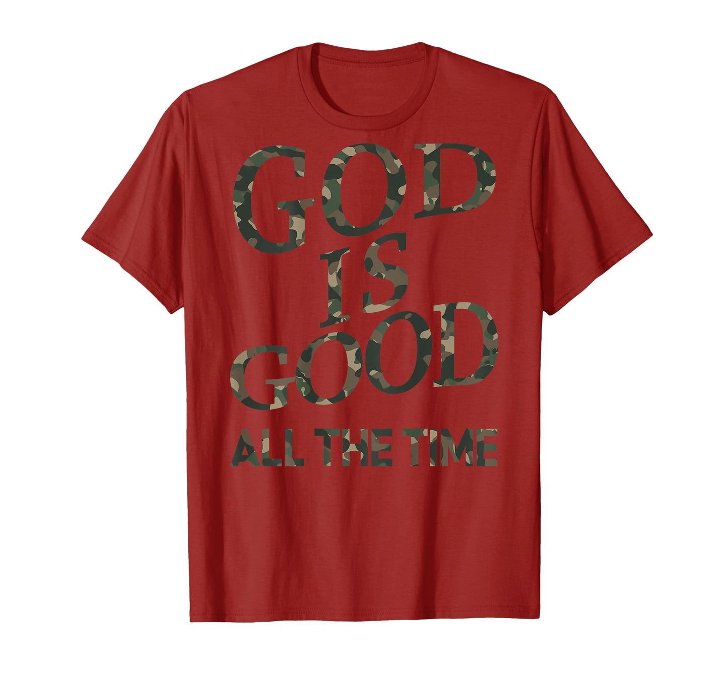 Camo God Is Good All The Time Jesus Men Youth Son Brother T-Shirt