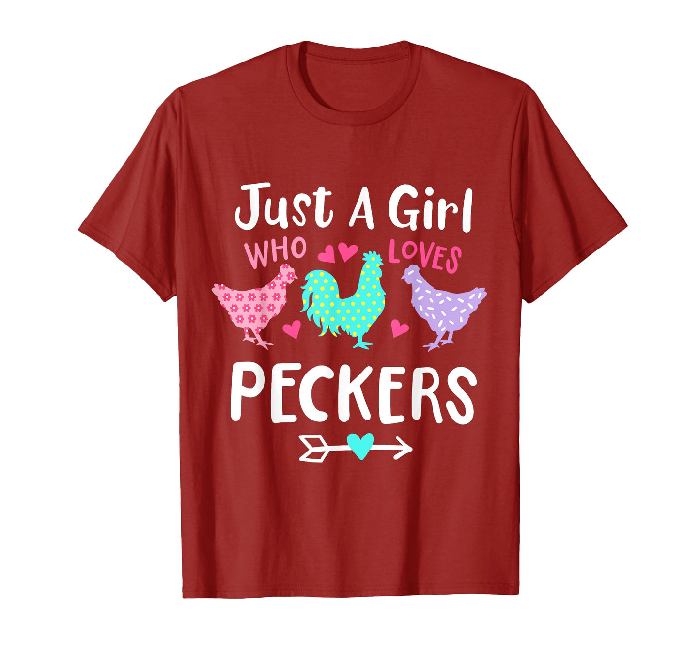 Girl Who Likes Peckers Loves Chickens Funny Saying T-Shirt