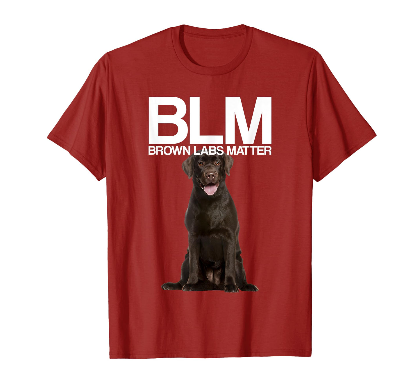 BLM - Brown Labs Matter | Labrador Retriever T-Shirt