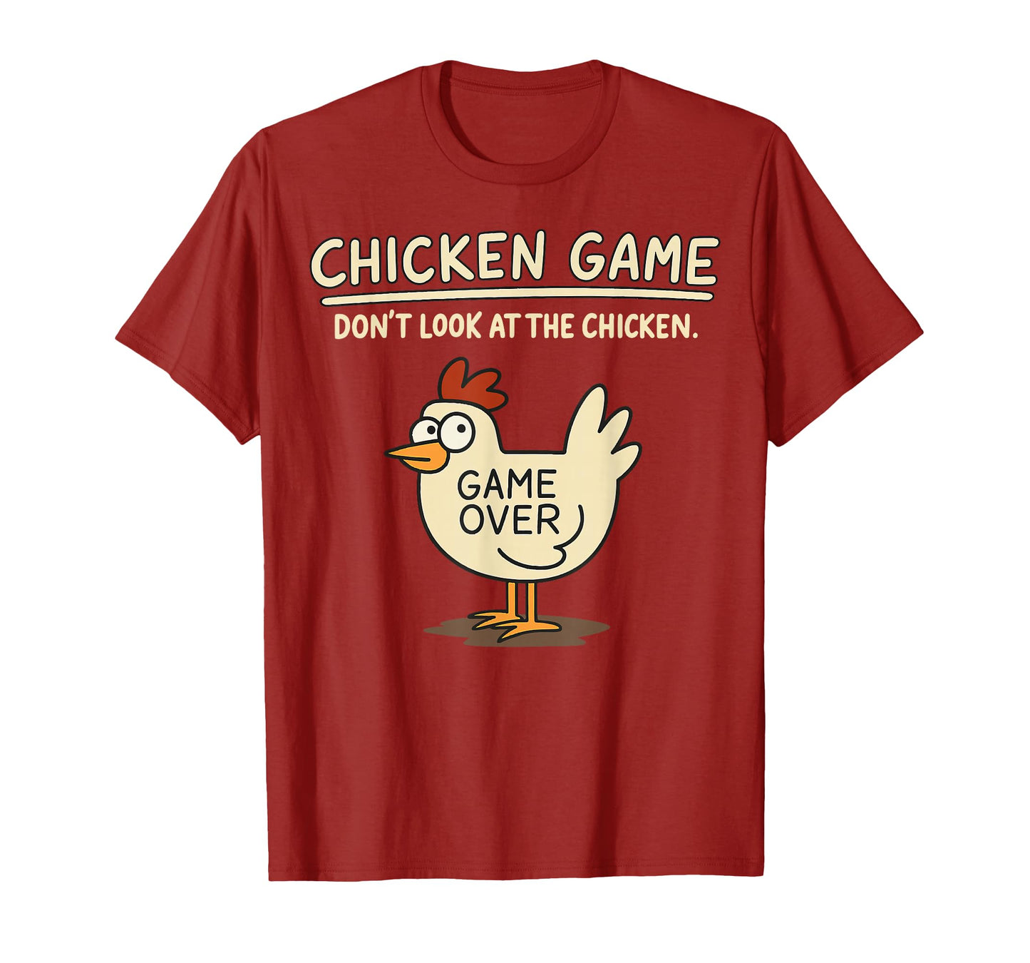 Funny Chicken Game Don't Look at The Chicken Meme T-Shirt