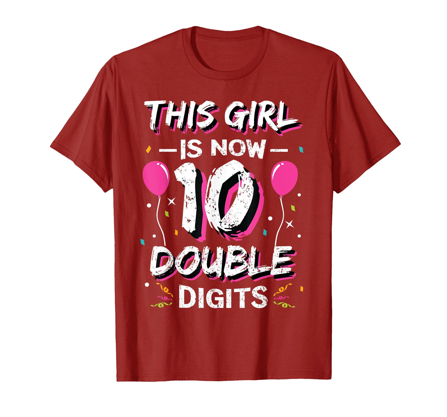 This Girl Is Now 10 Double Digits Shirt 10th birthday Gift T-Shirt