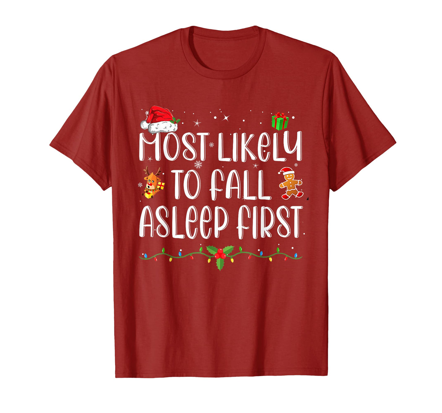 Most Likely To Fall Asleep First Funny Xmas Family T-Shirt