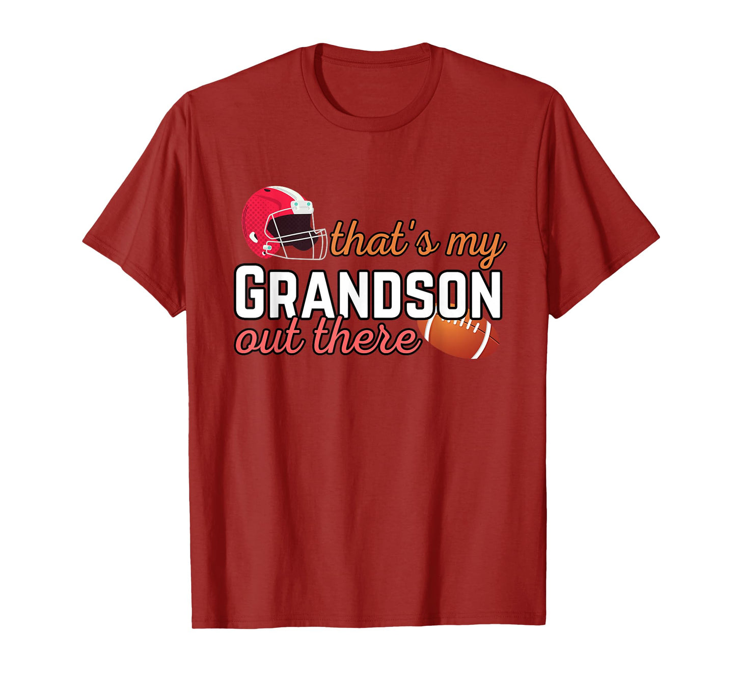 Football Grandma Grandpa That's My Grandson Out There T-Shirt