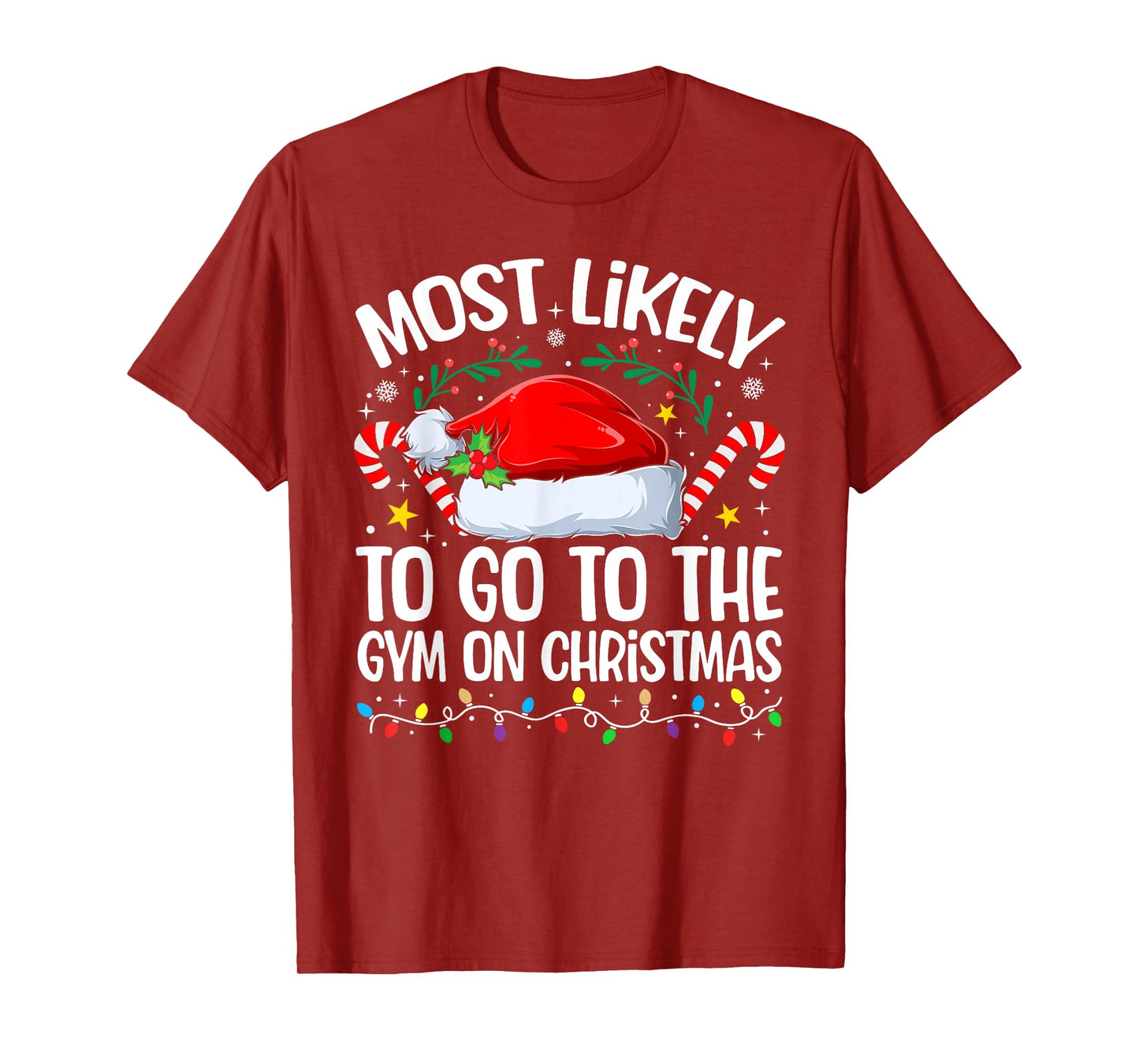 Family Christmas Most Likely to Go to The Gym On Christmas T-Shirt