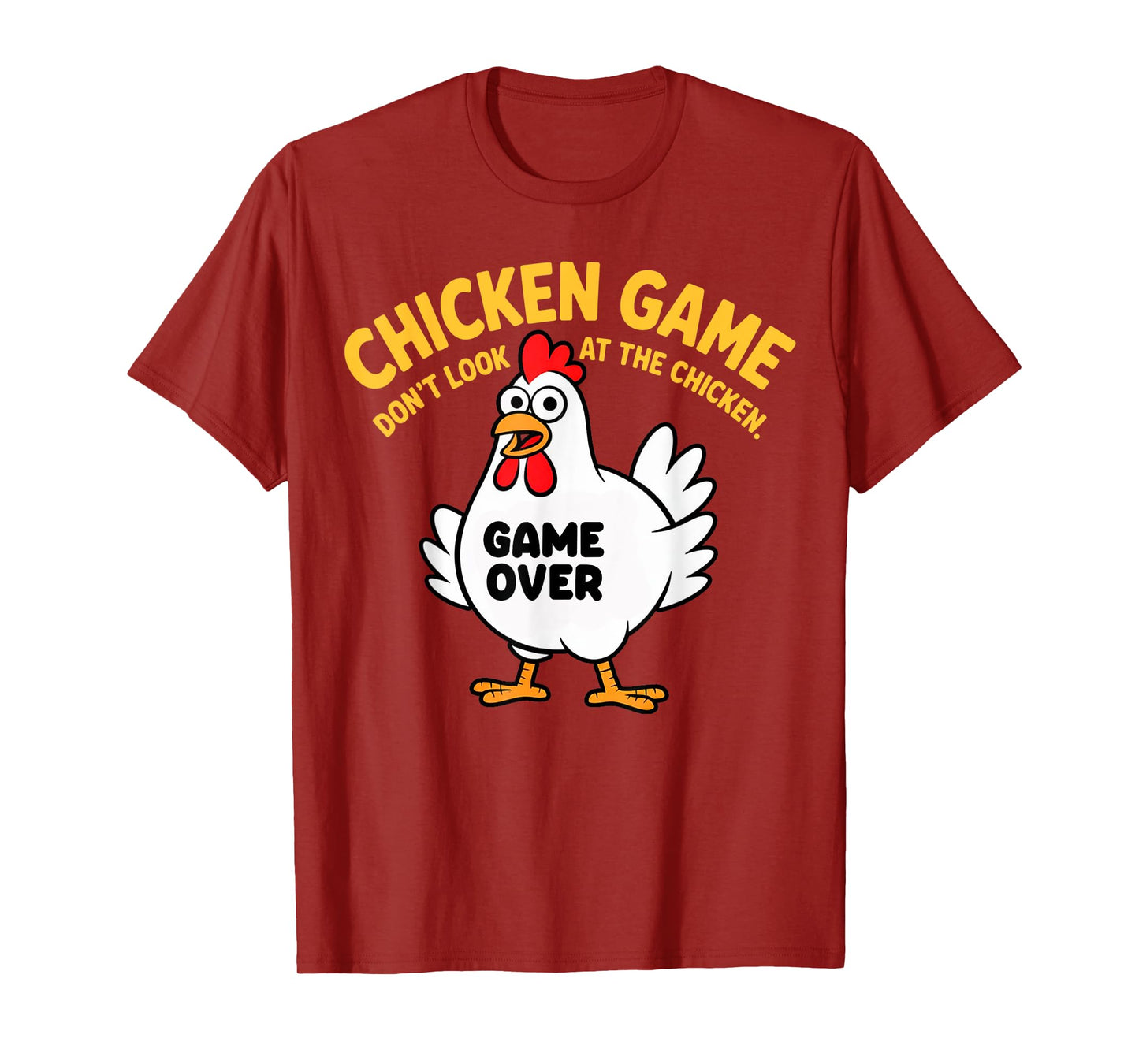 Funny Shirt Chicken Game Don't Look at the Chicken Meme Gag T-Shirt
