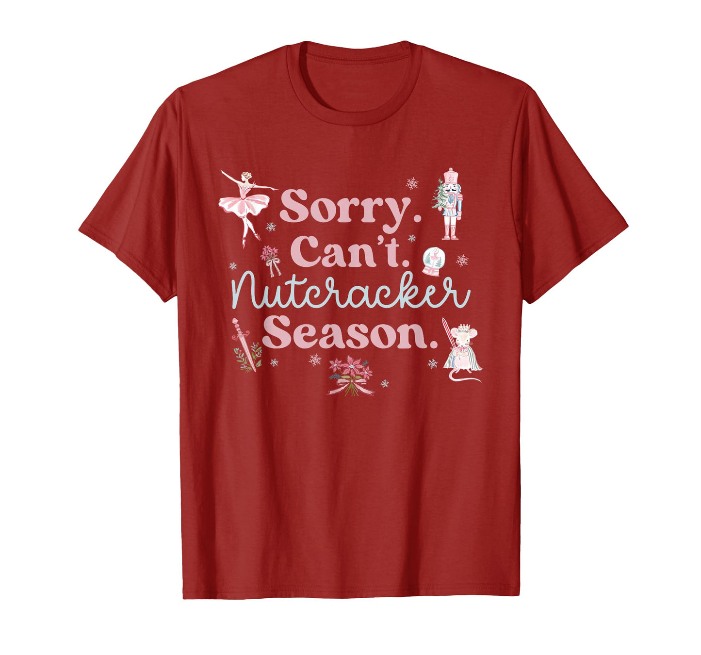 Vintage Retro Sorry Can't Nutcracker Season Sugar Plum Fairy T-Shirt