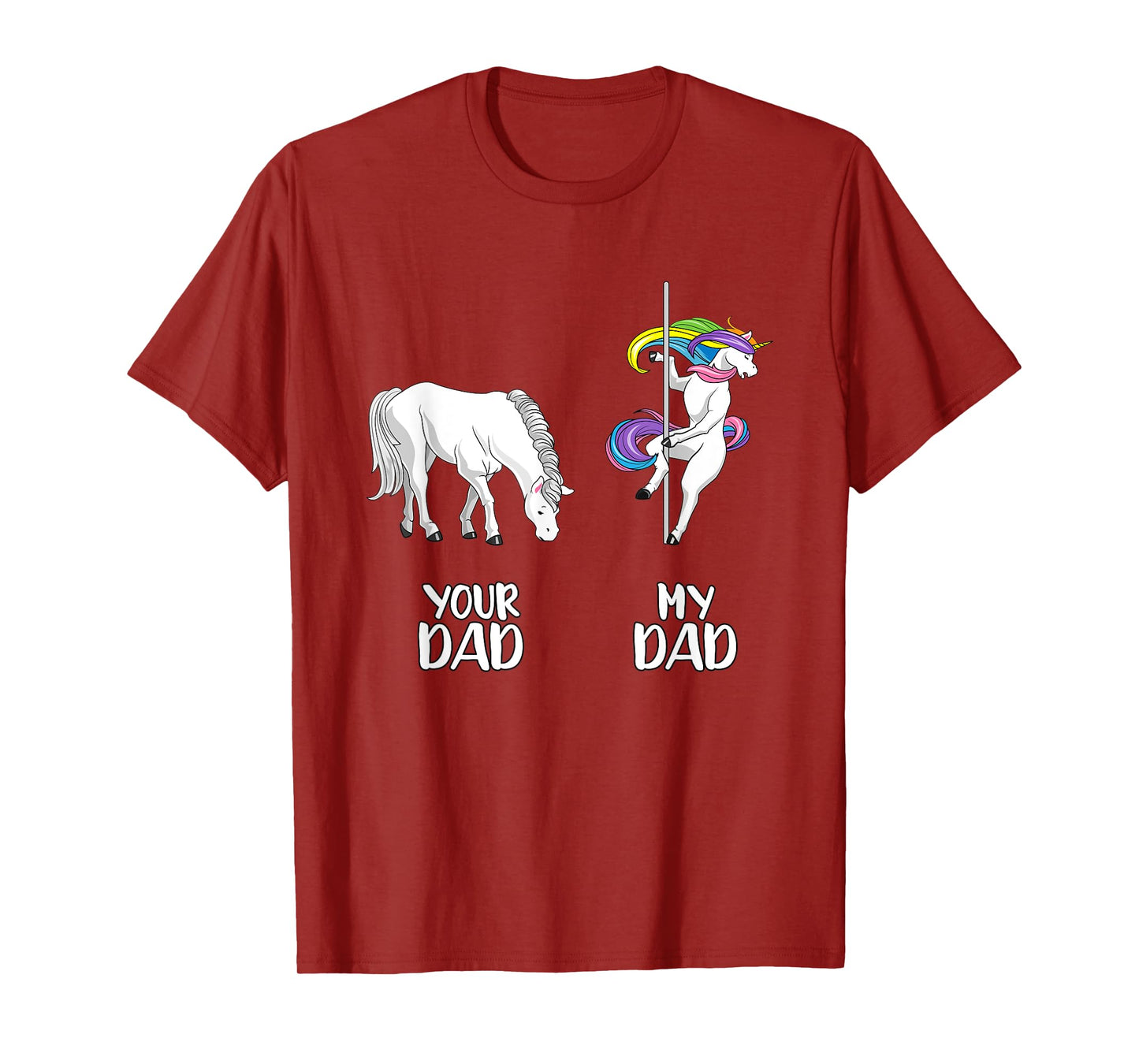 Your Dad my Dad LGBT Unicorn rainbow flag LGBTQ funny gay T-Shirt