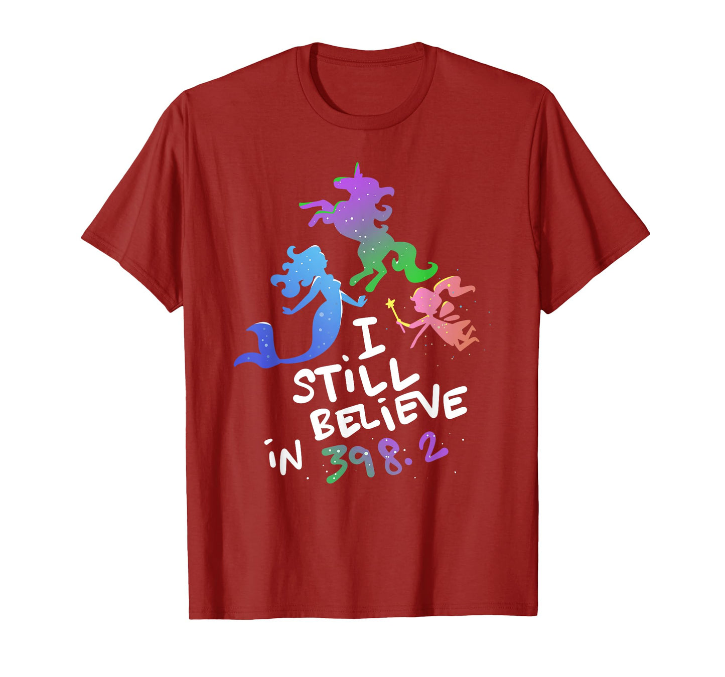 I Still Believe In 398.2 - Book Lover and Bibliophile T-Shirt