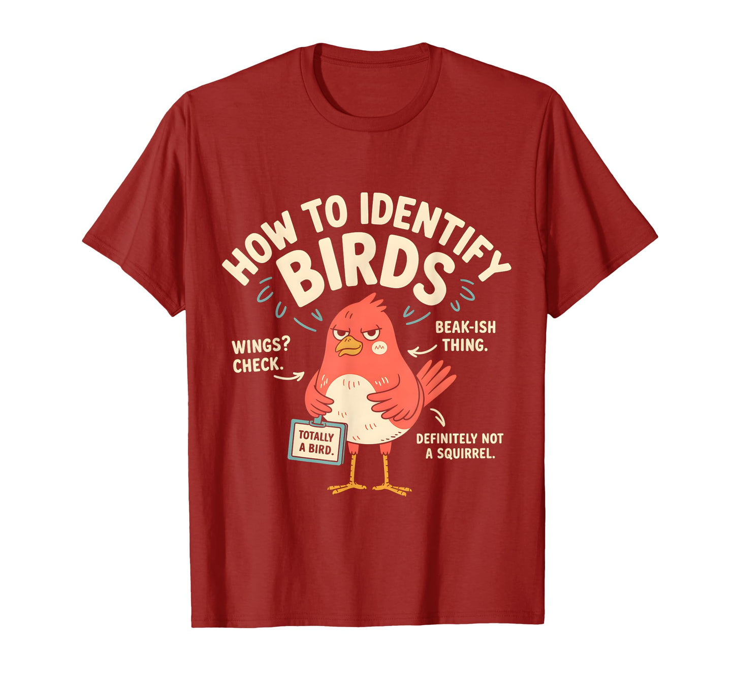 How To Identify Birds Funny T-Shirt