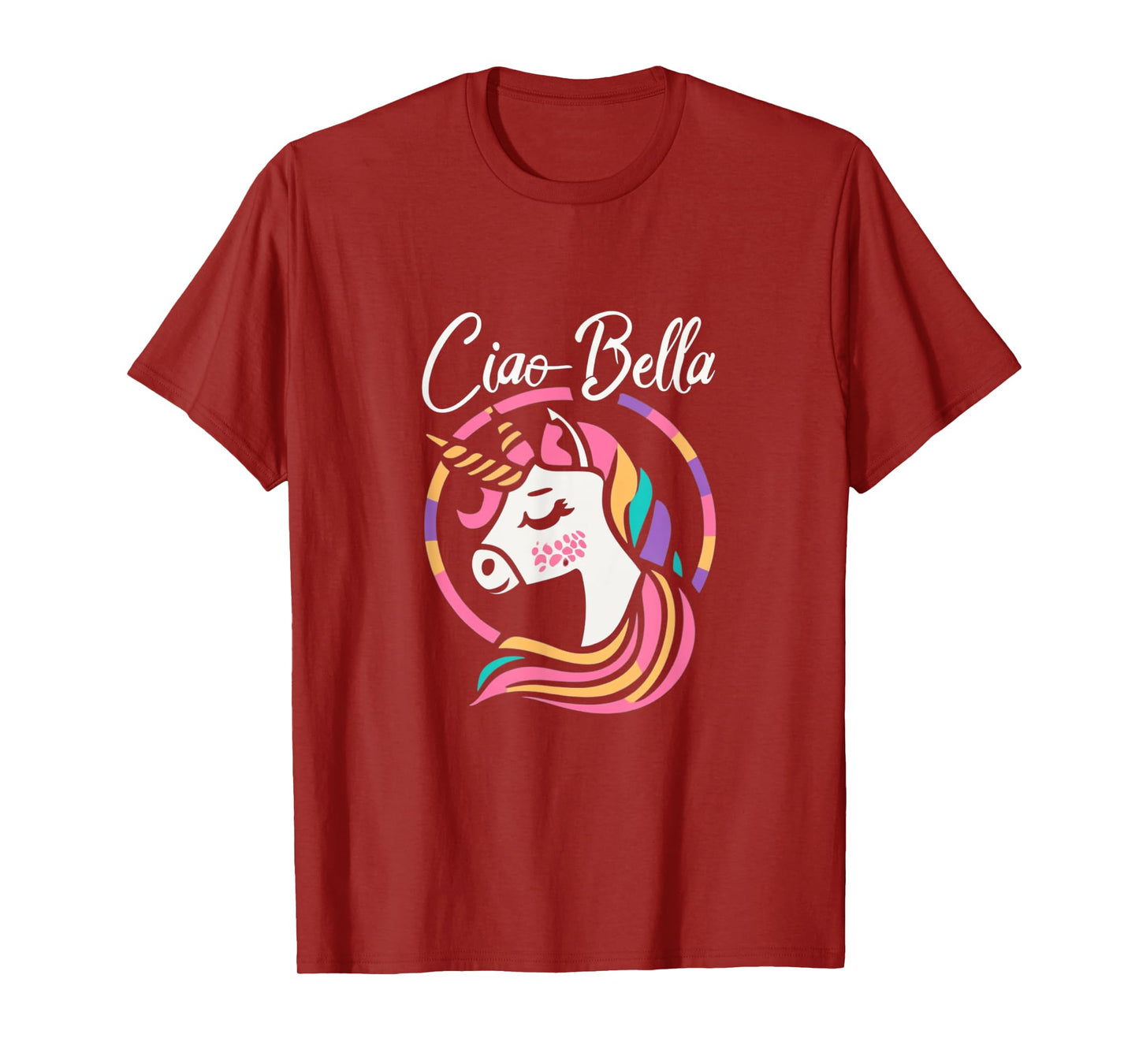 Ciao Bella Cute Unicorn Italian saying for women and girls T-Shirt