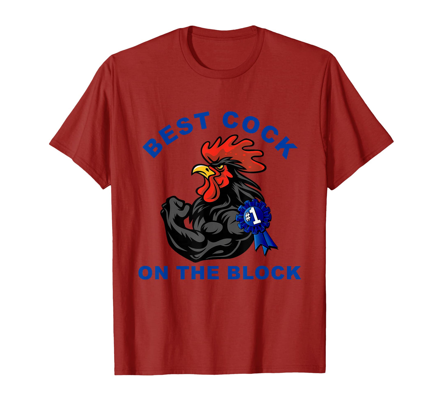 Best Cock On The Block Chicken Apparel T-Shirt