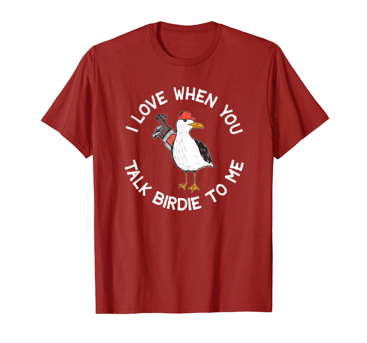 Golfer Talk Birdie To Me Funny Golf T-Shirt