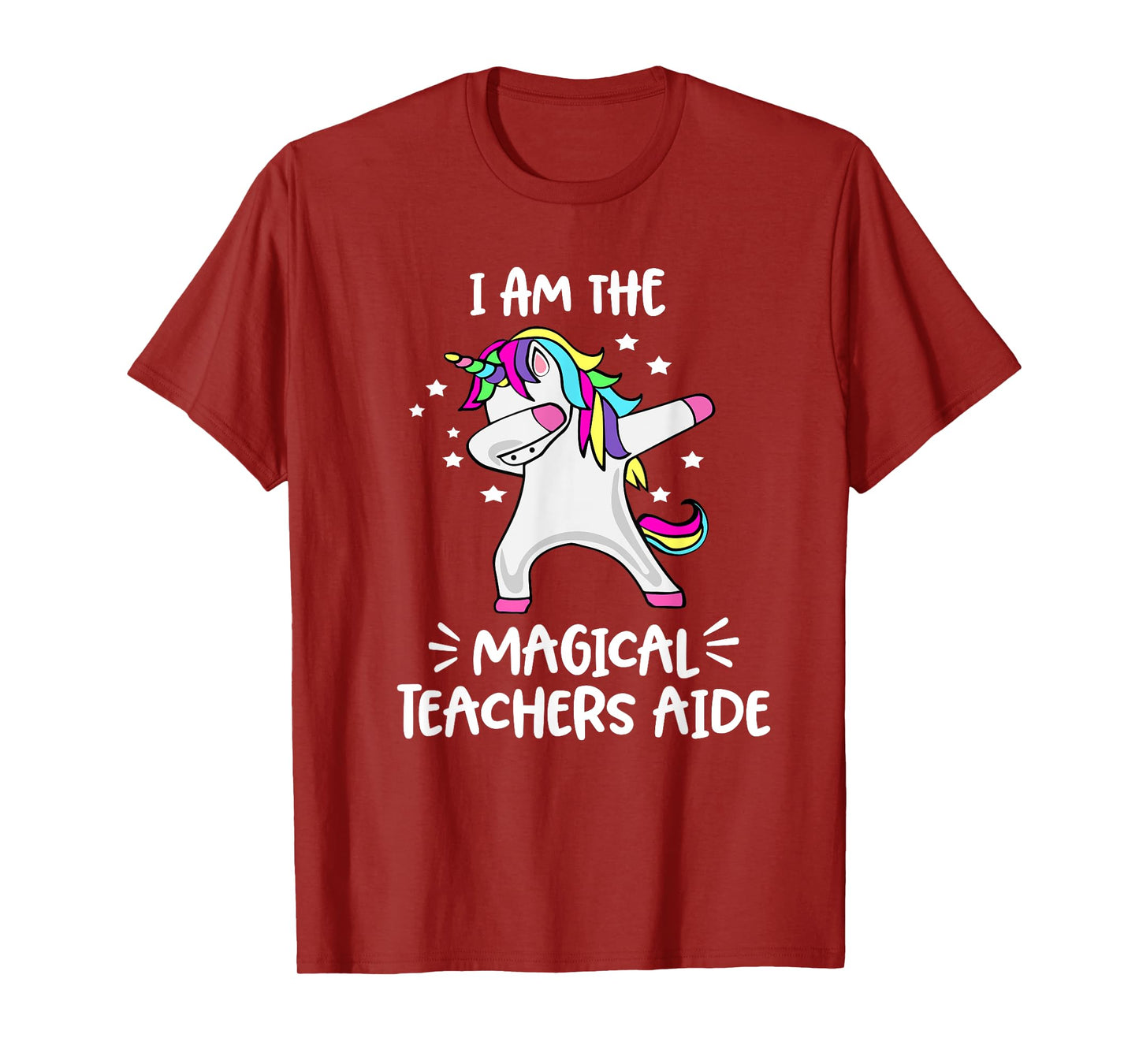 I Am The Magical Teachers Aide Dabbing Unicorn Teachers Aide T-Shirt
