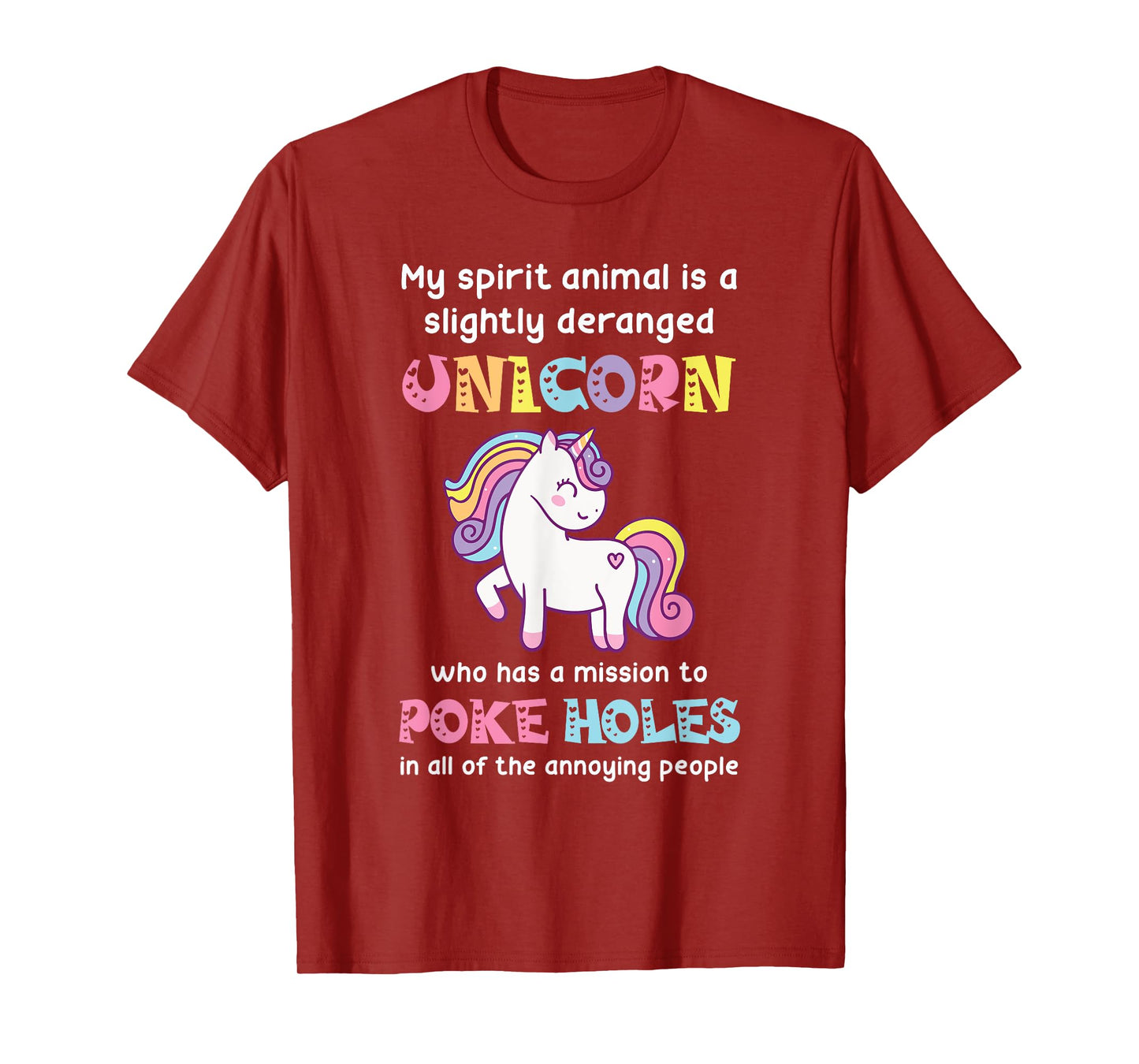 My spirit animal is a slightly deranged unicorn T-Shirt