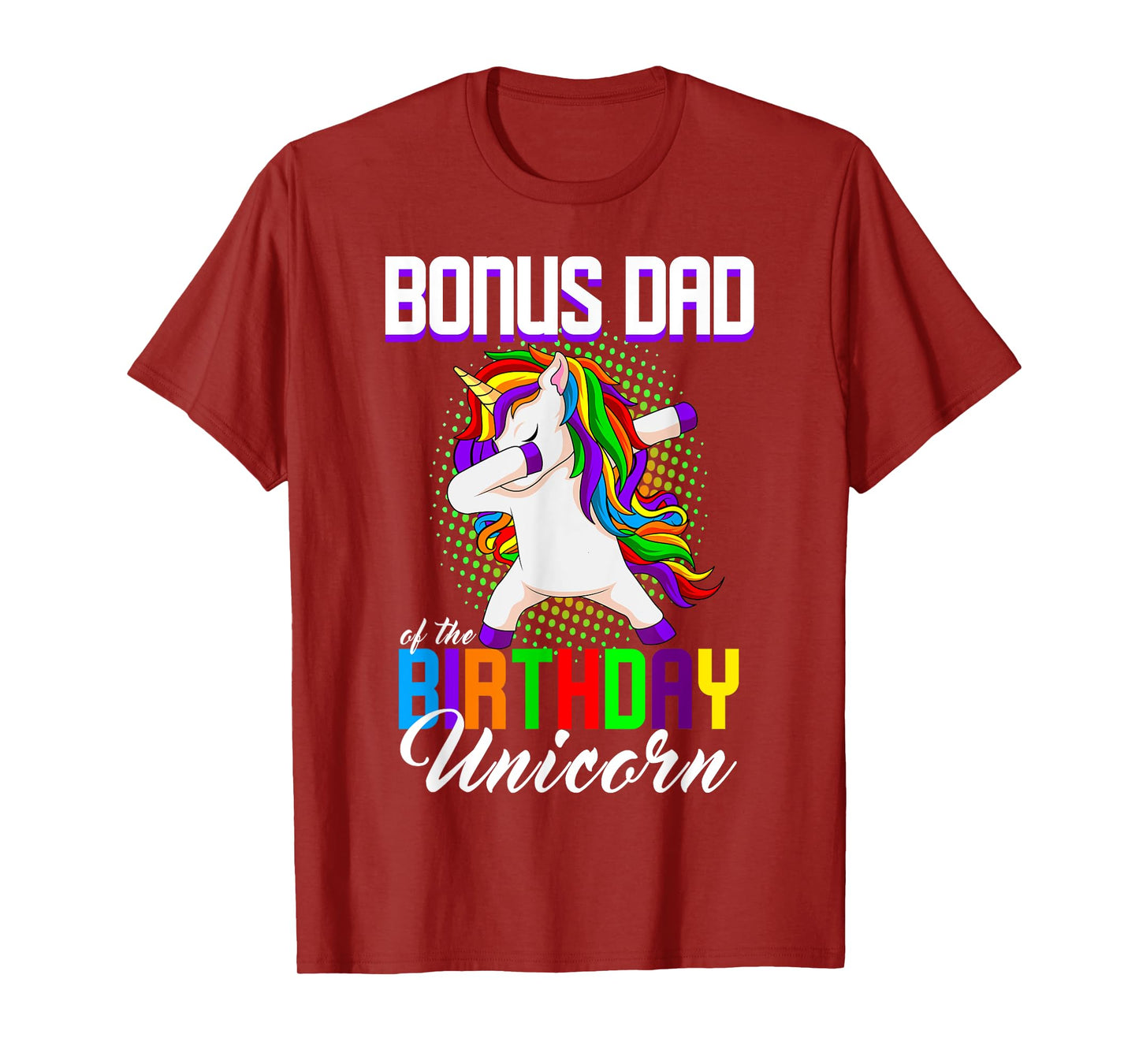 Bonus Dad of the Birthday Princess Unicorn Dabbing Bday T-Shirt
