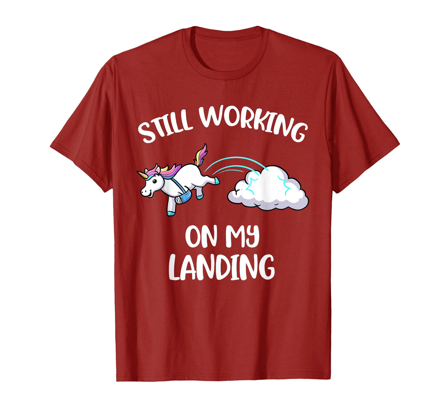 Still Working On My Landing Injury Broken Arm Cute Unicorn T-Shirt