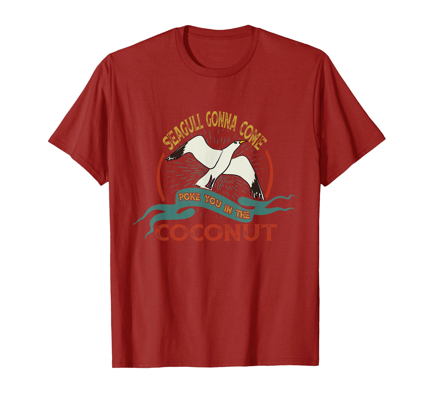 Seagulls Bird Lover Stop It Now Vintage Poke You In Coconut T-Shirt