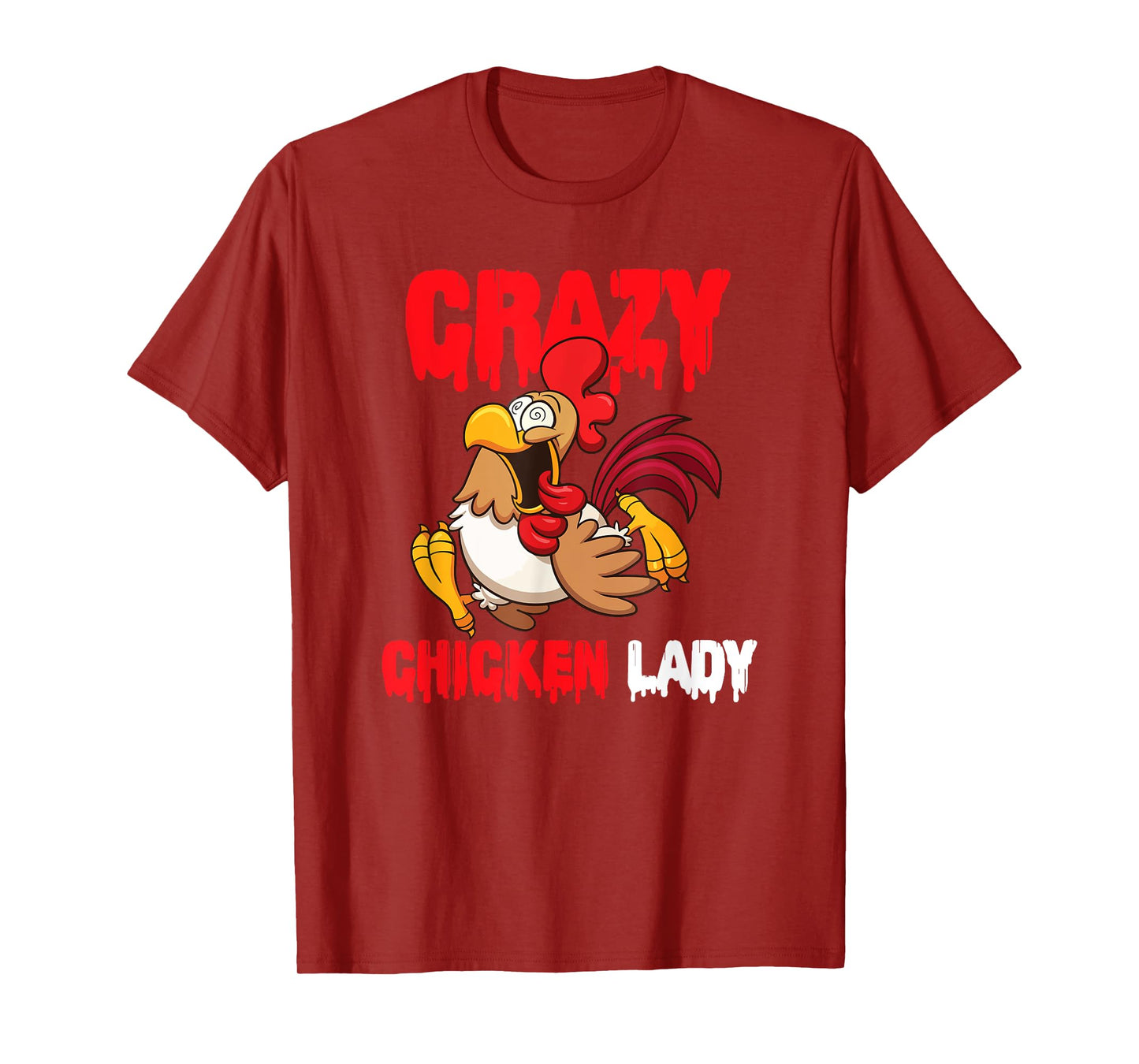 Crazy Chicken Lady Women T-Shirt
